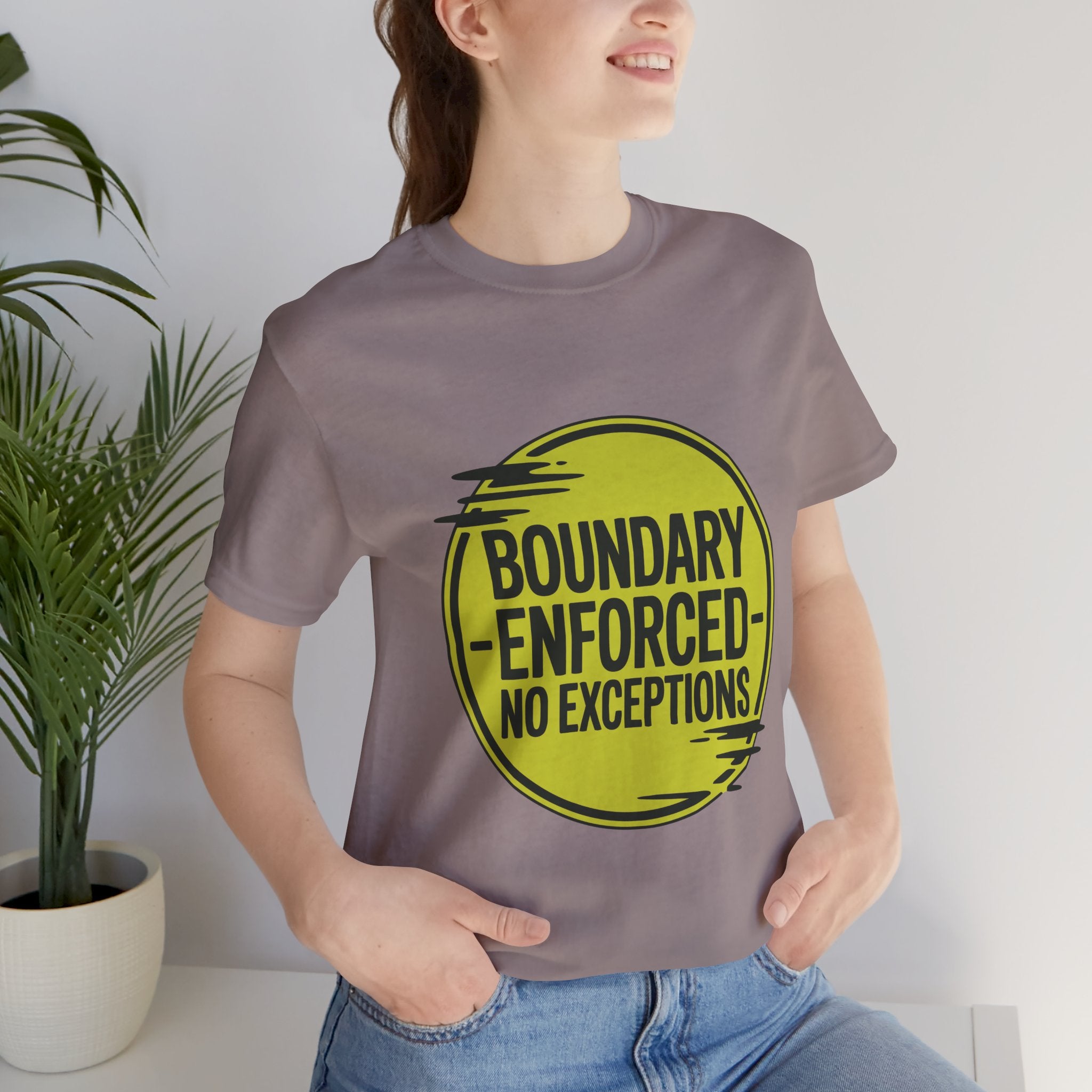 Boundary Enforced No Exceptions Unisex T-Shirt