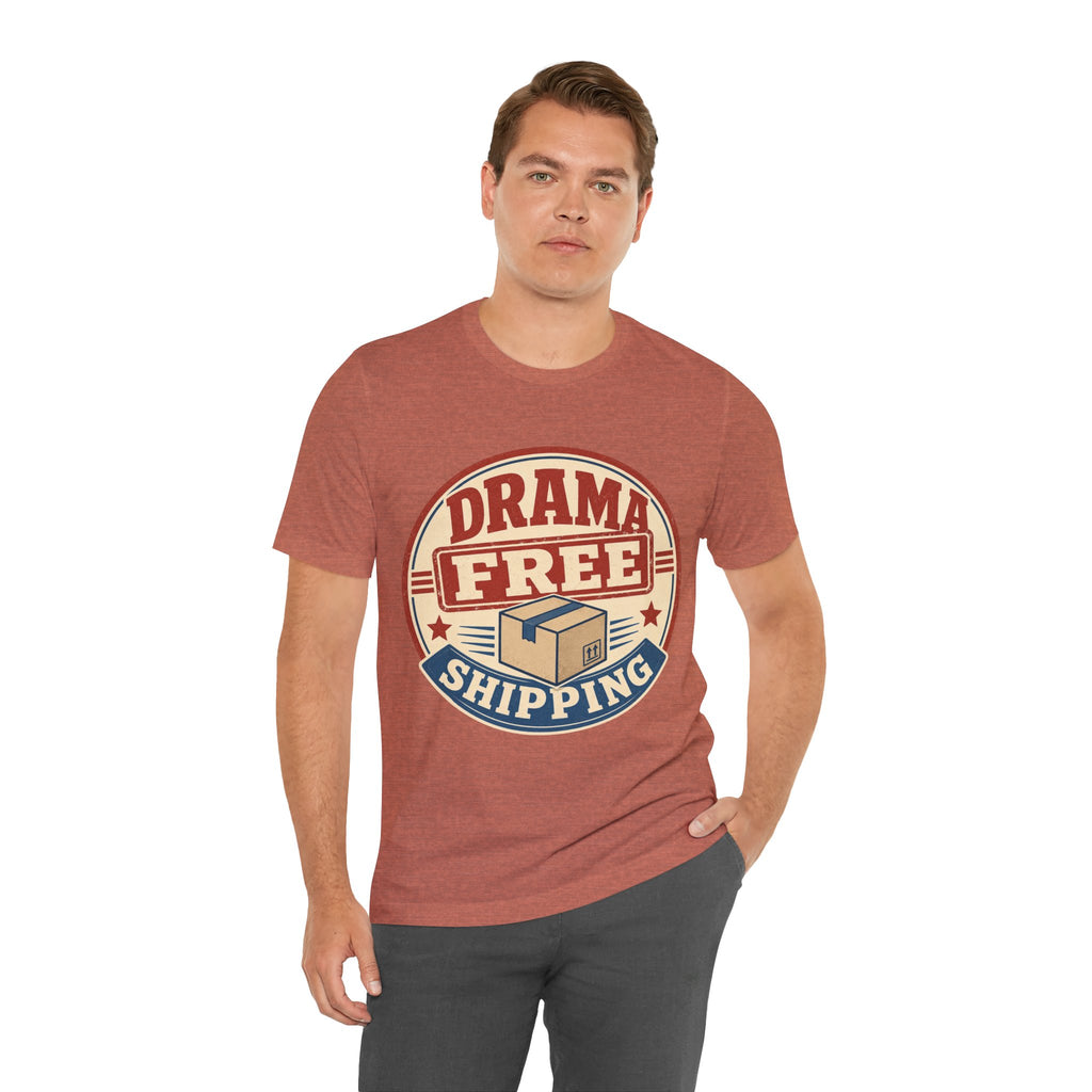 Drama Free Shipping Unisex T-Shirt