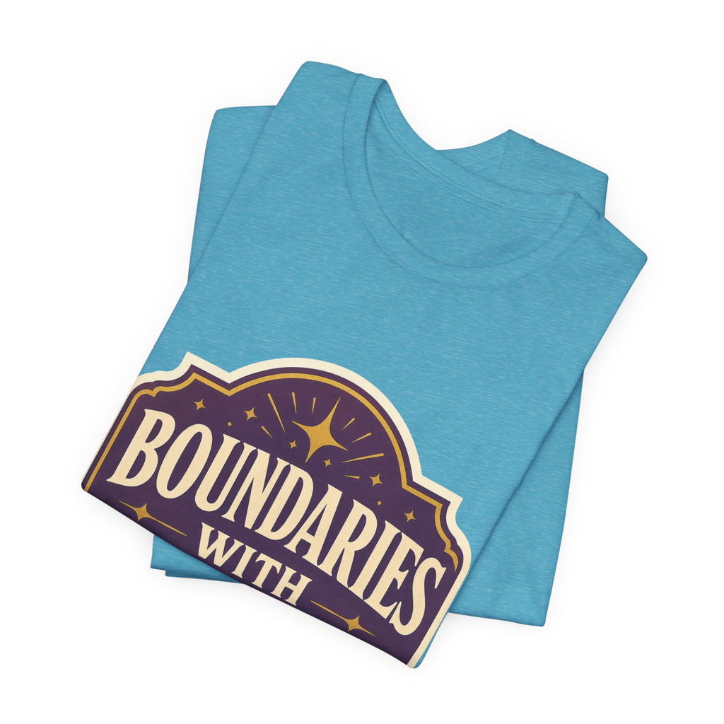 Boundaries With Benefits Unisex T-Shirt