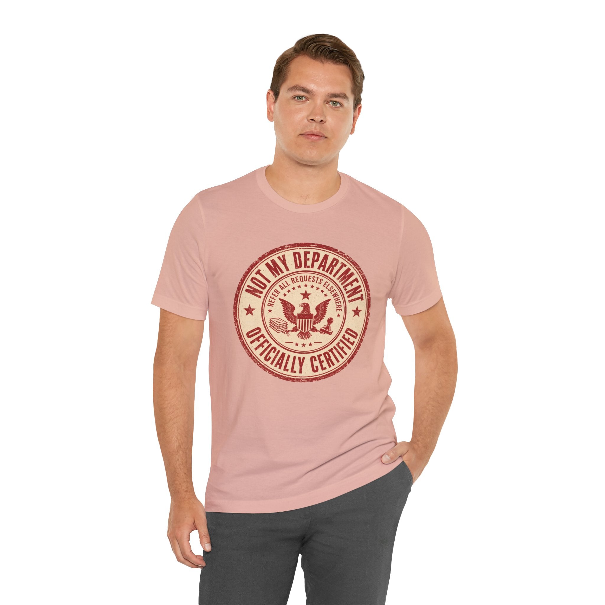 Not My Department T-Shirt