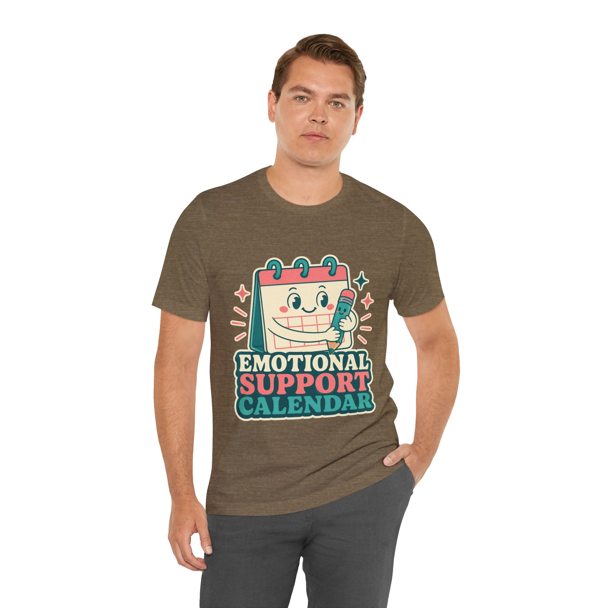 Emotional Support Calendar Unisex T-Shirt
