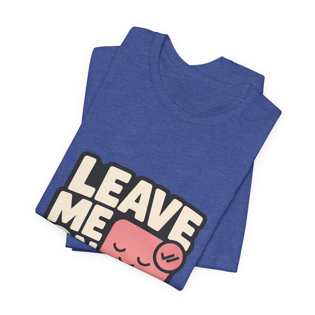 Leave Me On Read Unisex T-Shirt