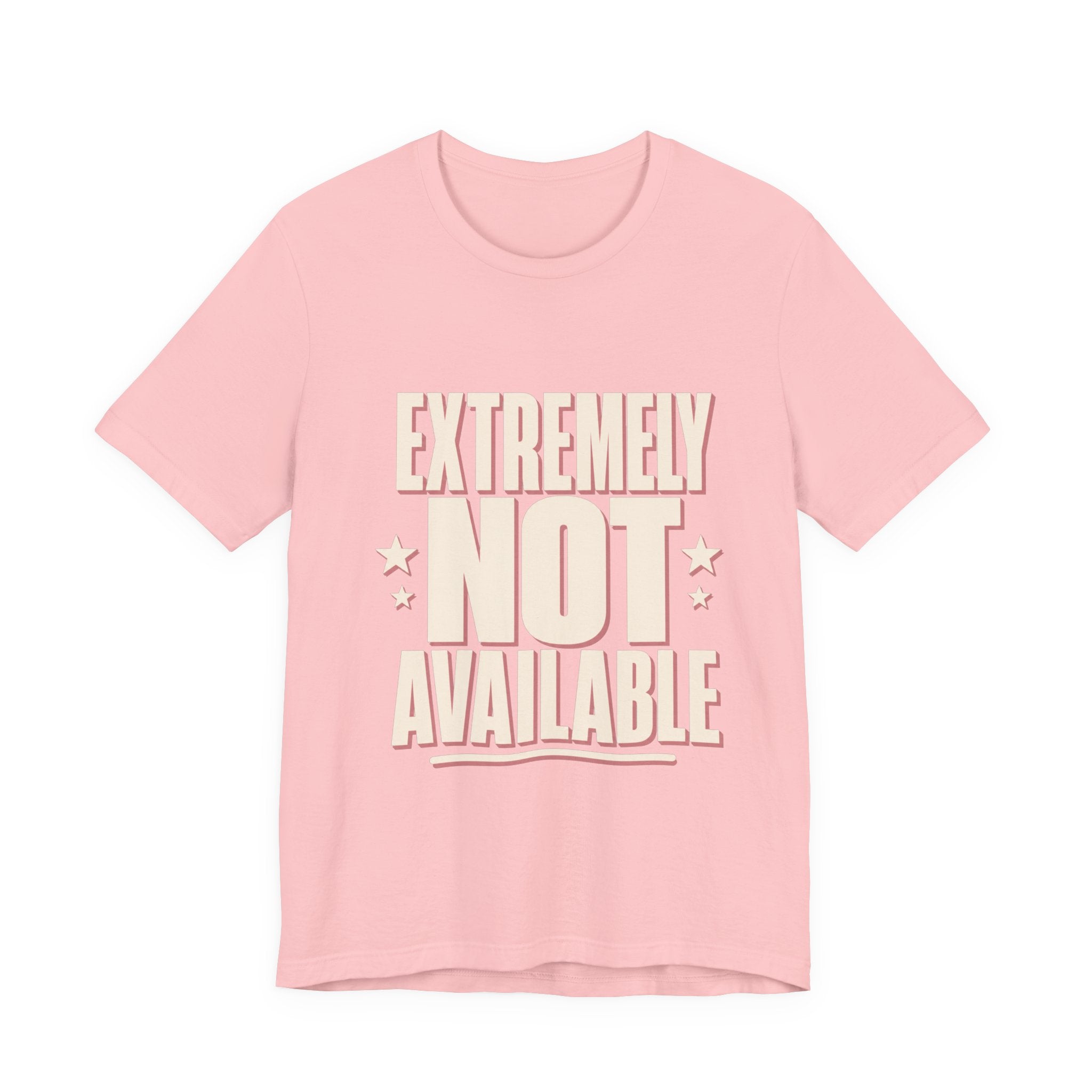 Extremely Not Available Unisex T-Shirt