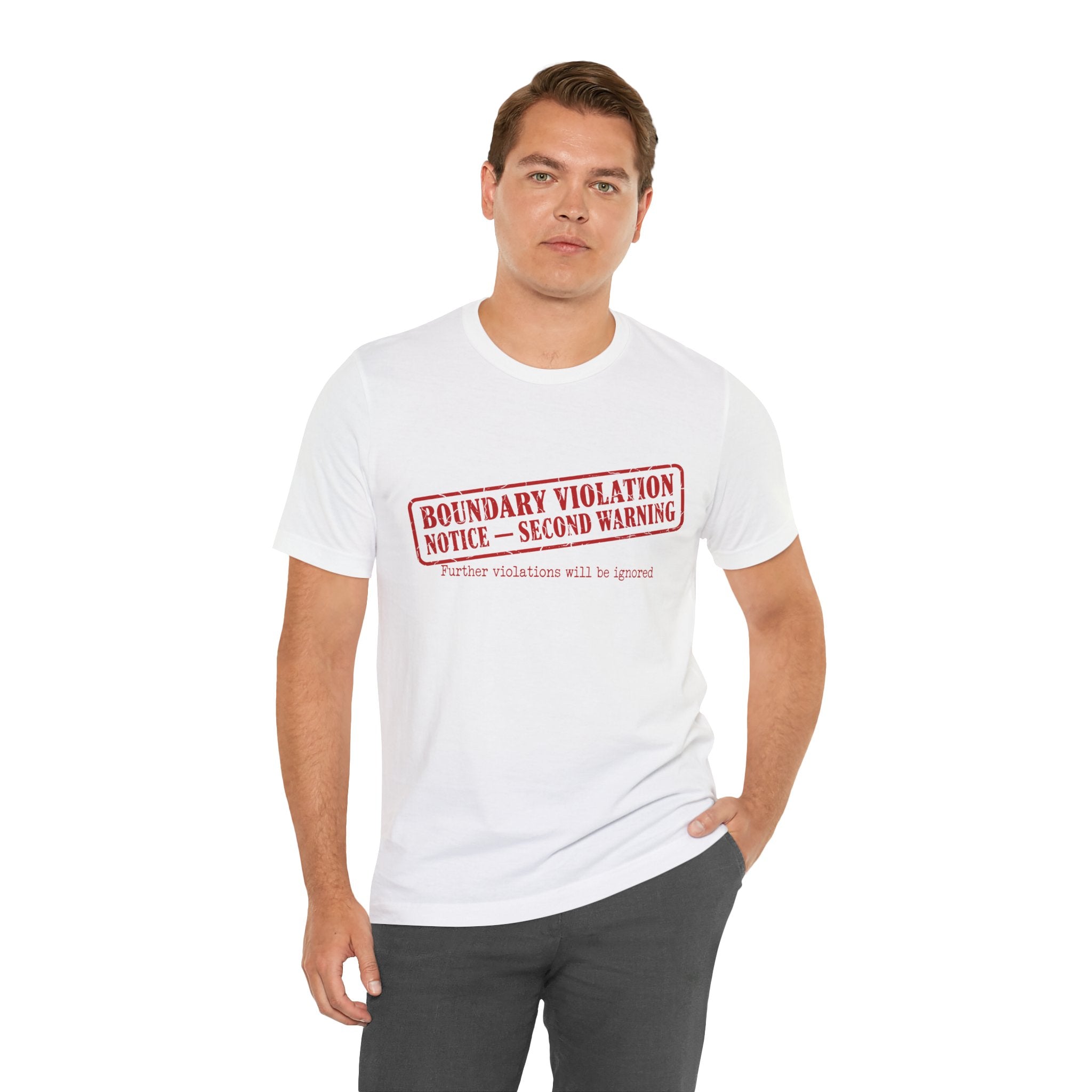 Boundary Violation Notice Unisex T-Shirt