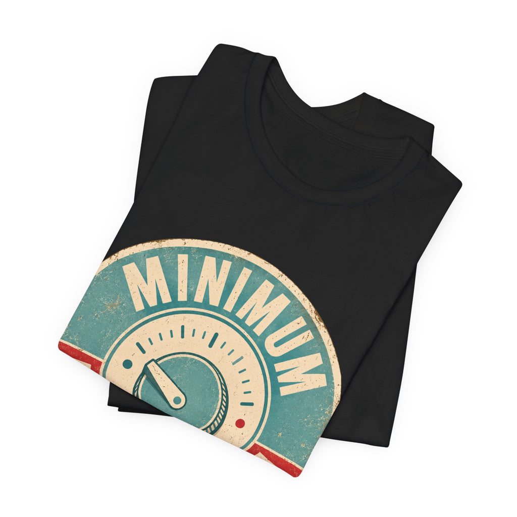 Minimum Interaction Mode Unisex T-Shirt