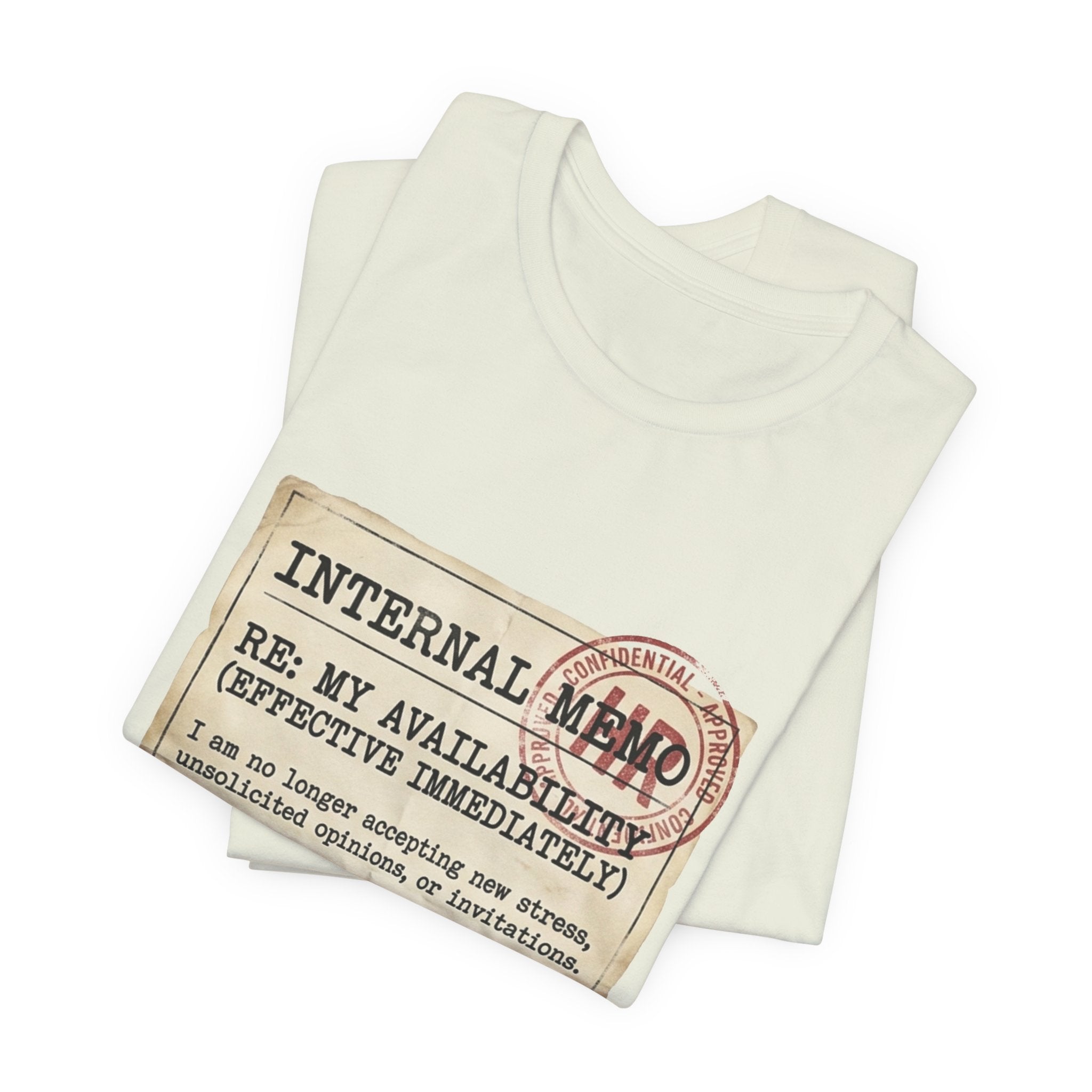 Internal Memo My Availability Unisex T-Shirt