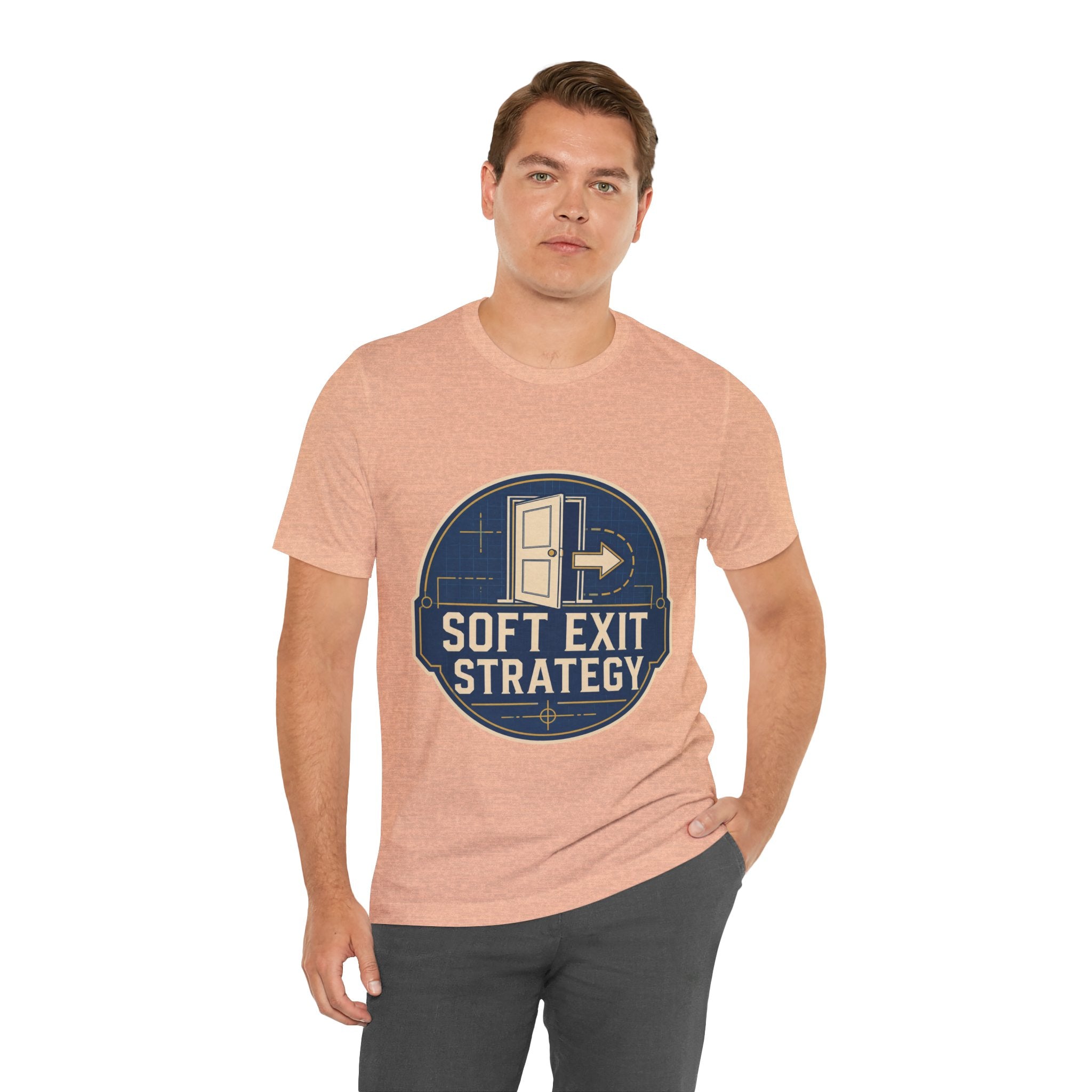 Soft Exit Strategy Unisex T-Shirt