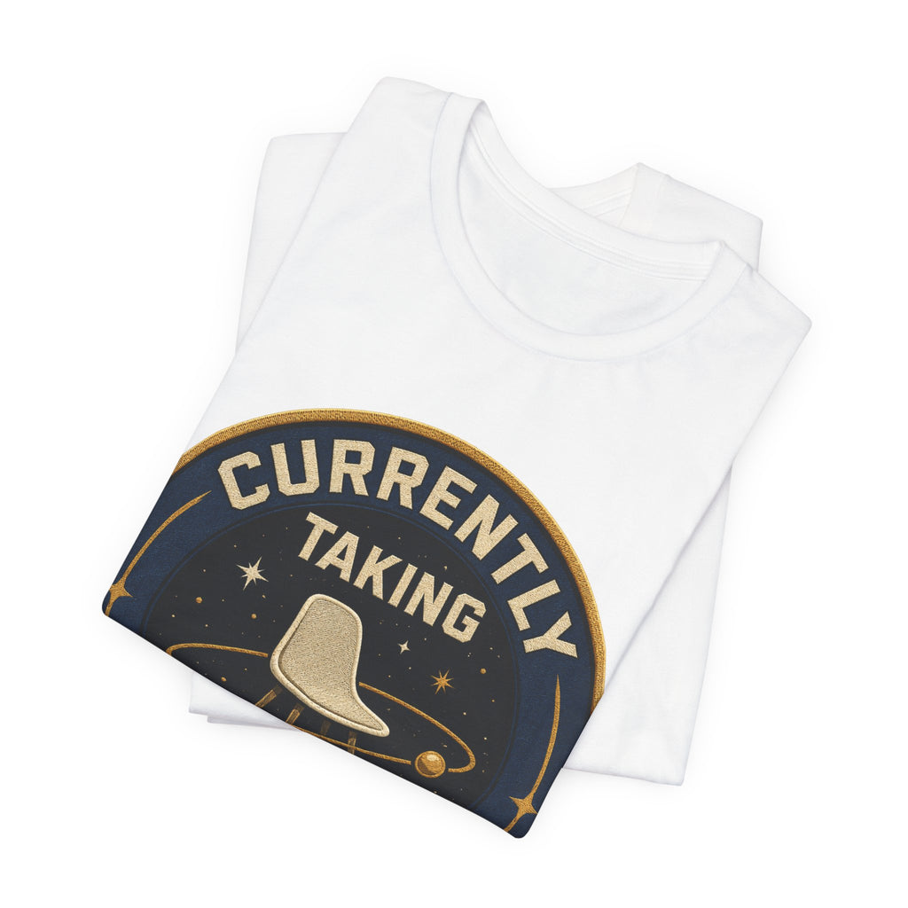 Currently Taking Space Unisex T-Shirt