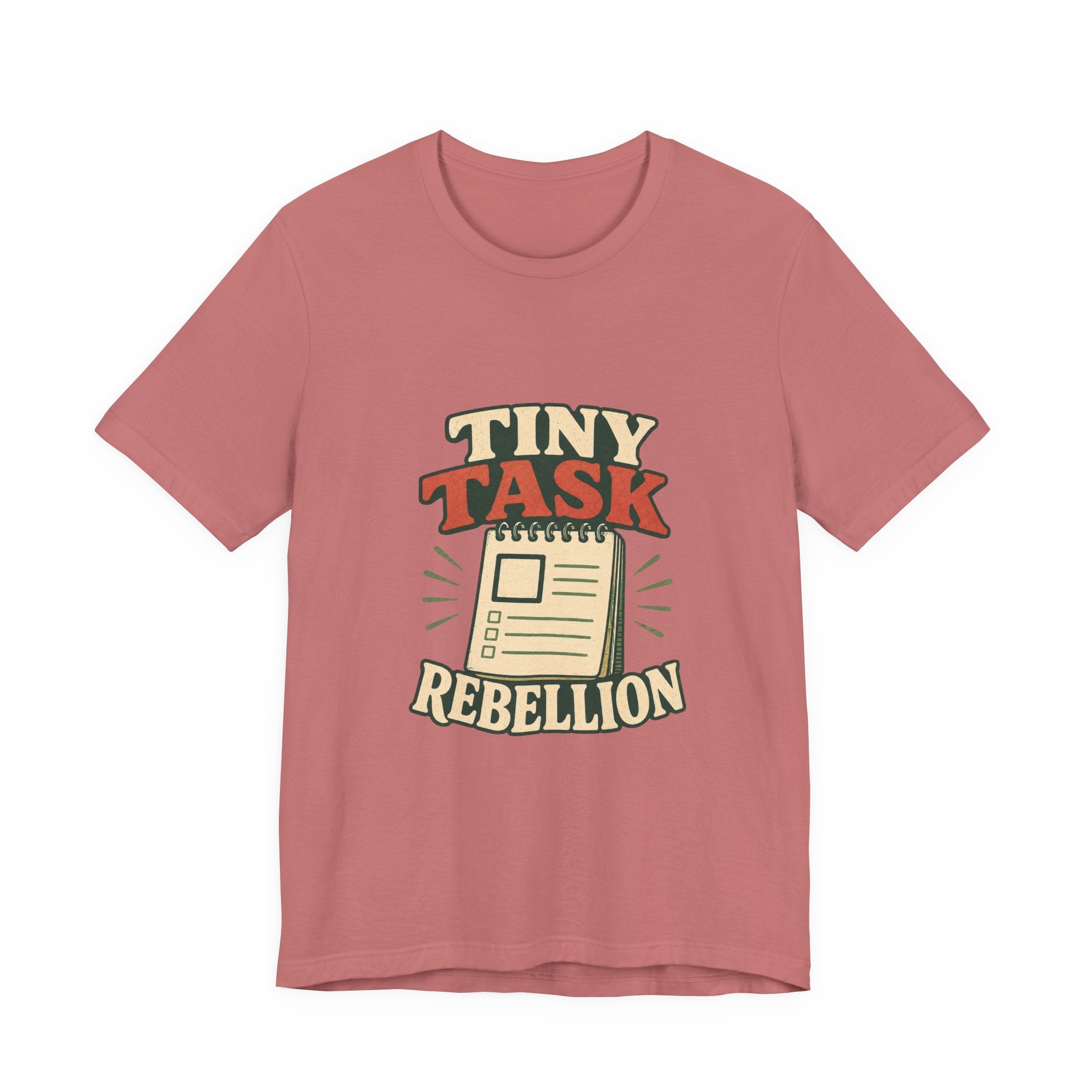 Tiny Task Rebellion Unisex T-Shirt