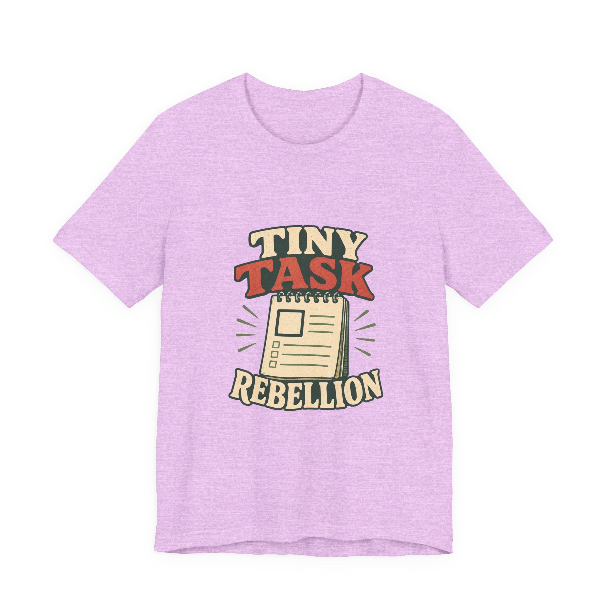 Tiny Task Rebellion Unisex T-Shirt