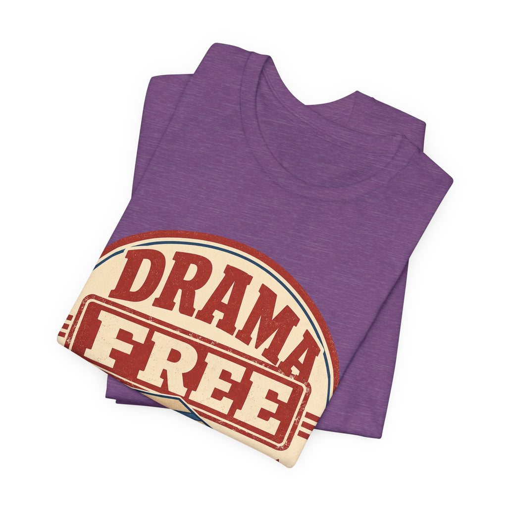 Drama Free Shipping Unisex T-Shirt