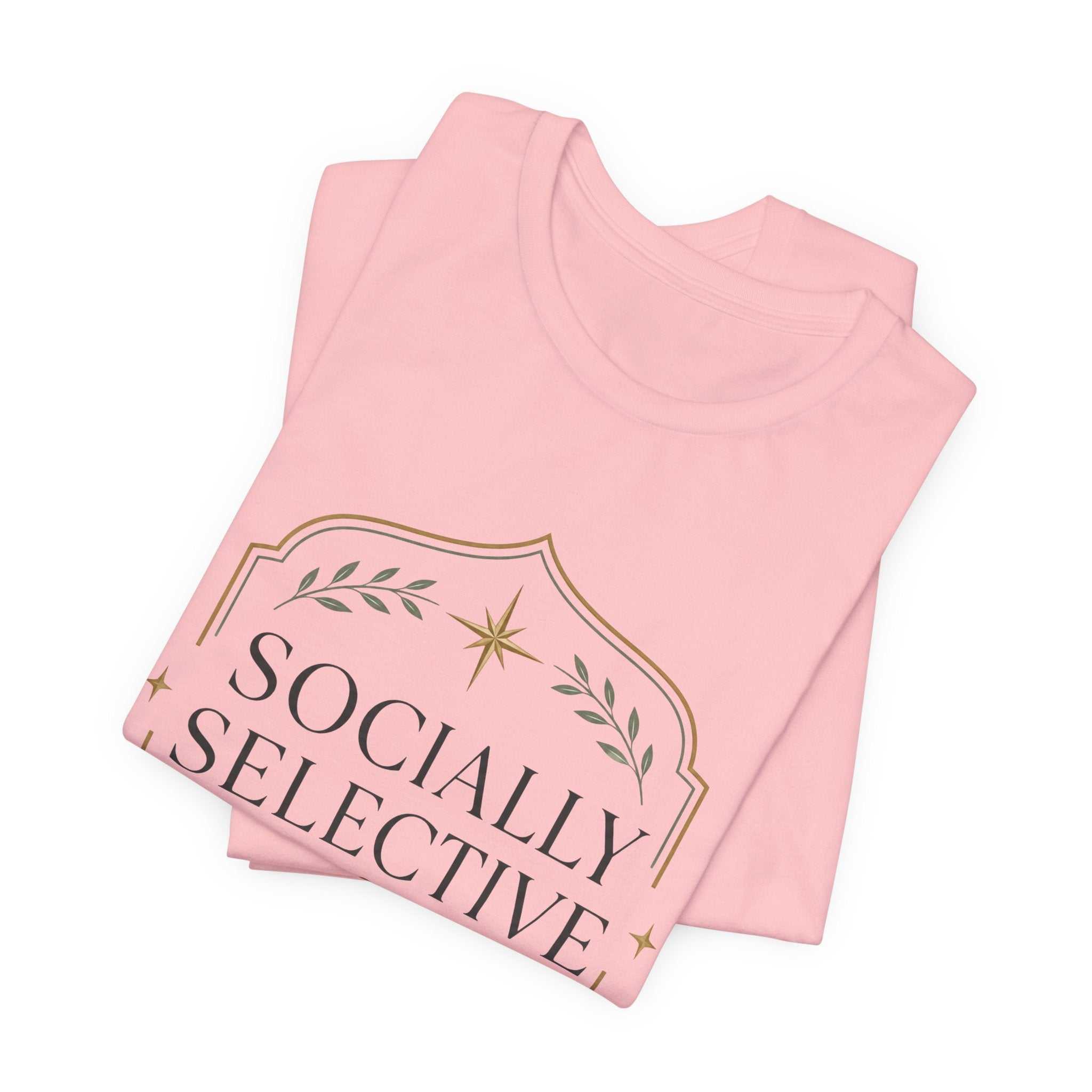 Socially Selective Unisex T-Shirt