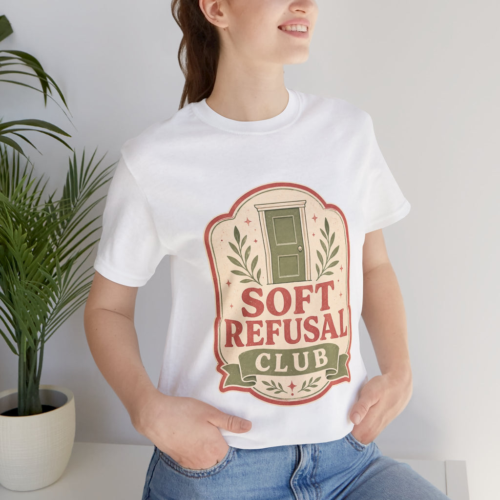 Soft Refusal Club Unisex T-Shirt