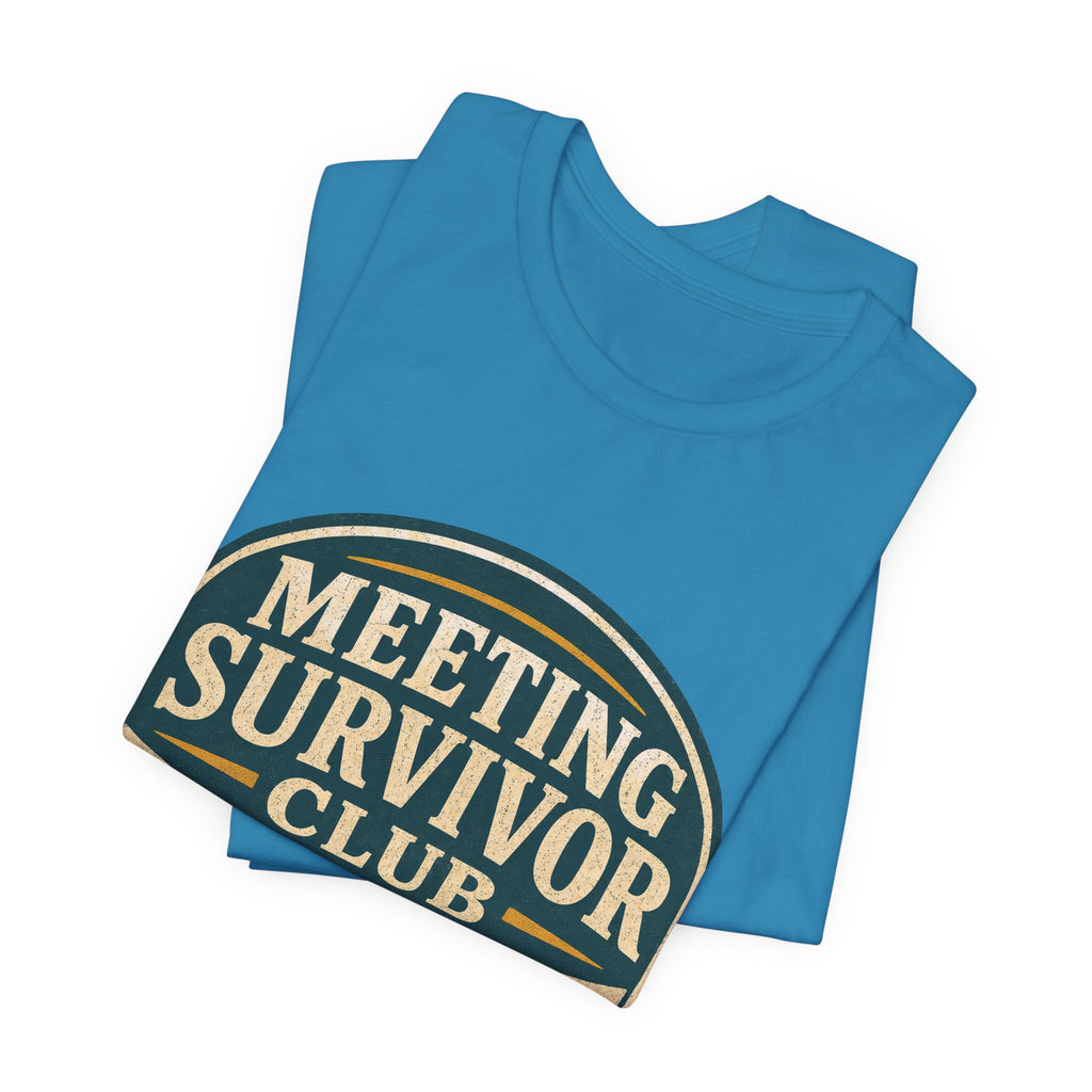 Meeting Survivor Club Unisex T-Shirt