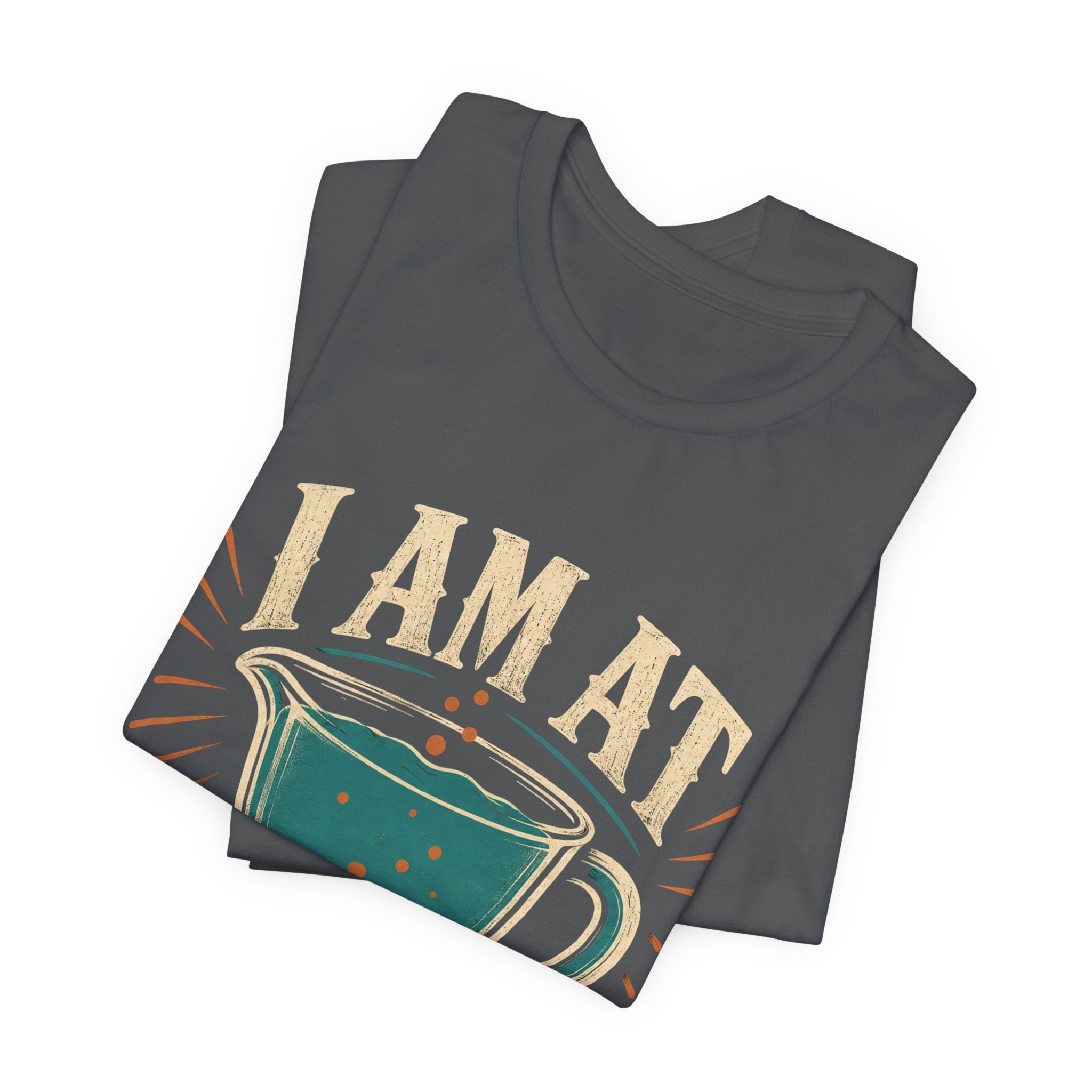 I Am At Capacity-ish Unisex T-Shirt