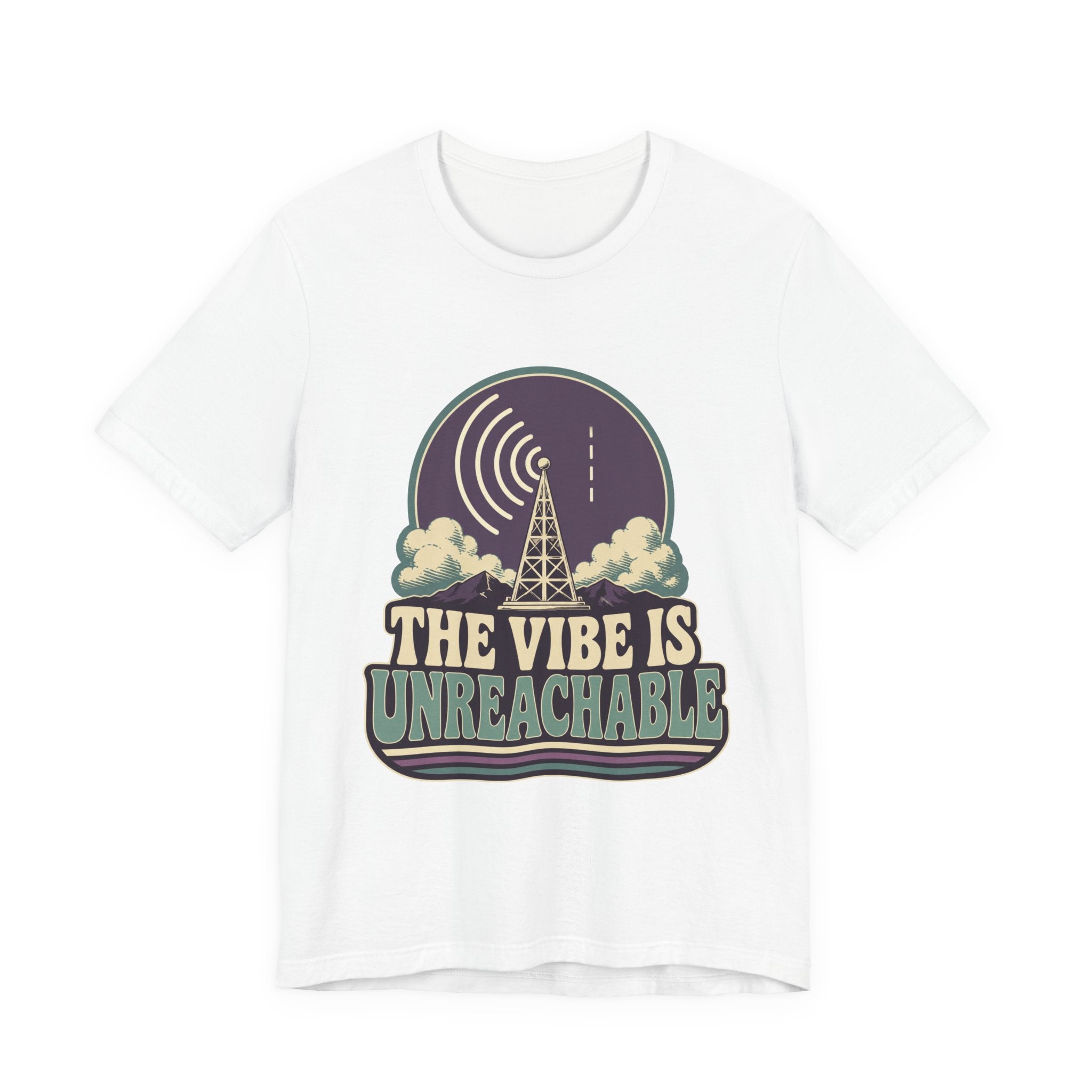 The Vibe Is Unreachable Unisex T-Shirt