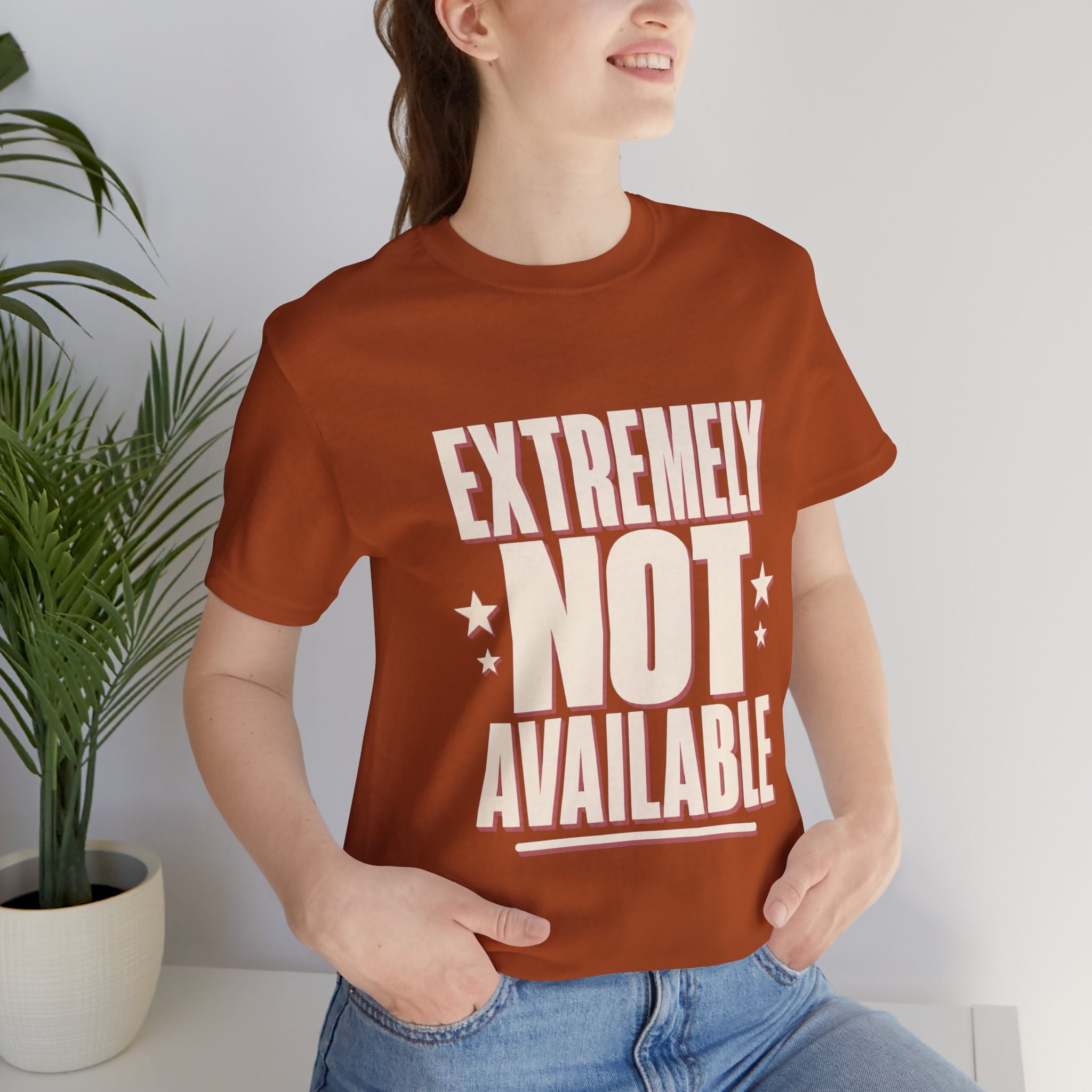 Extremely Not Available Unisex T-Shirt