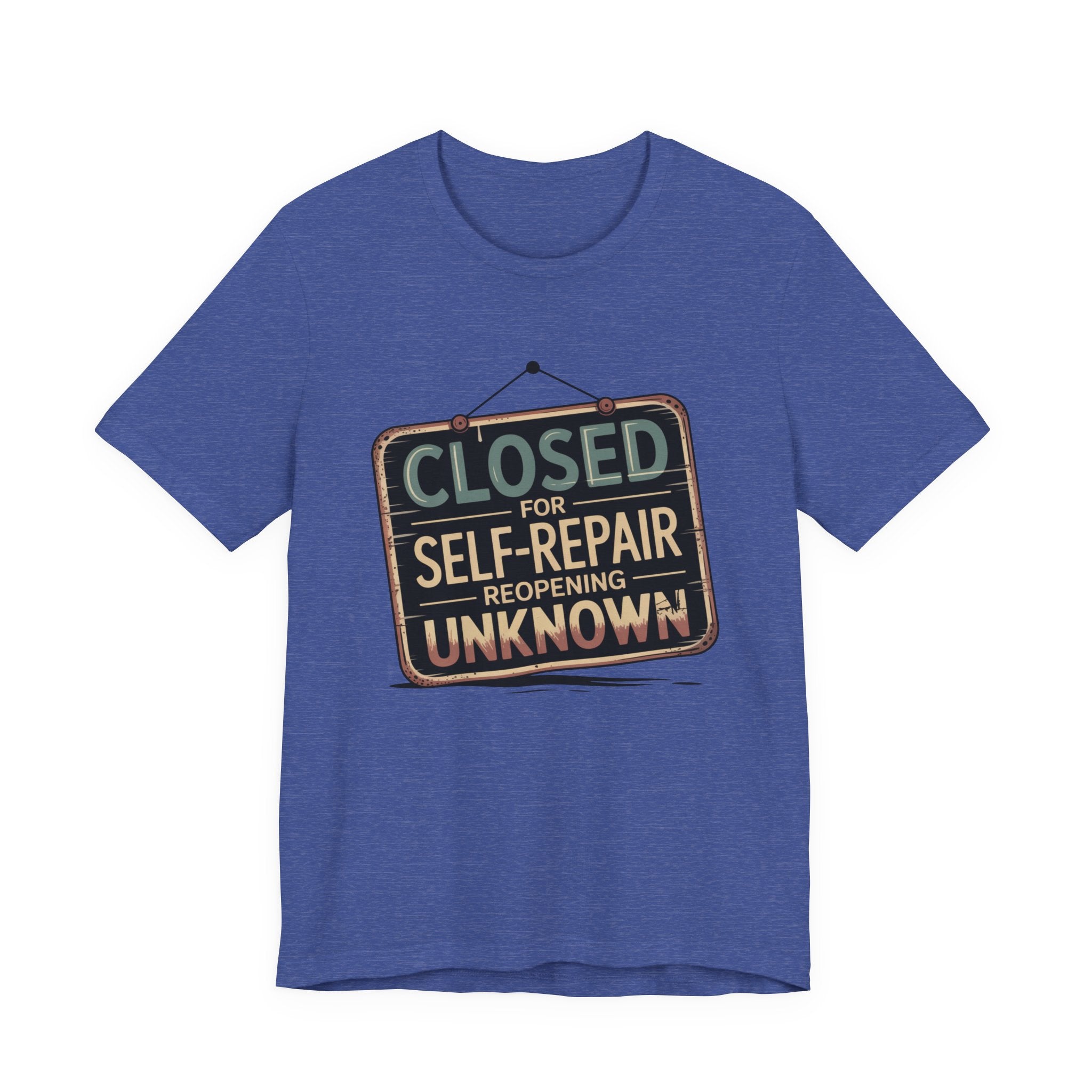 Closed For Self-Repair Unisex T-Shirt