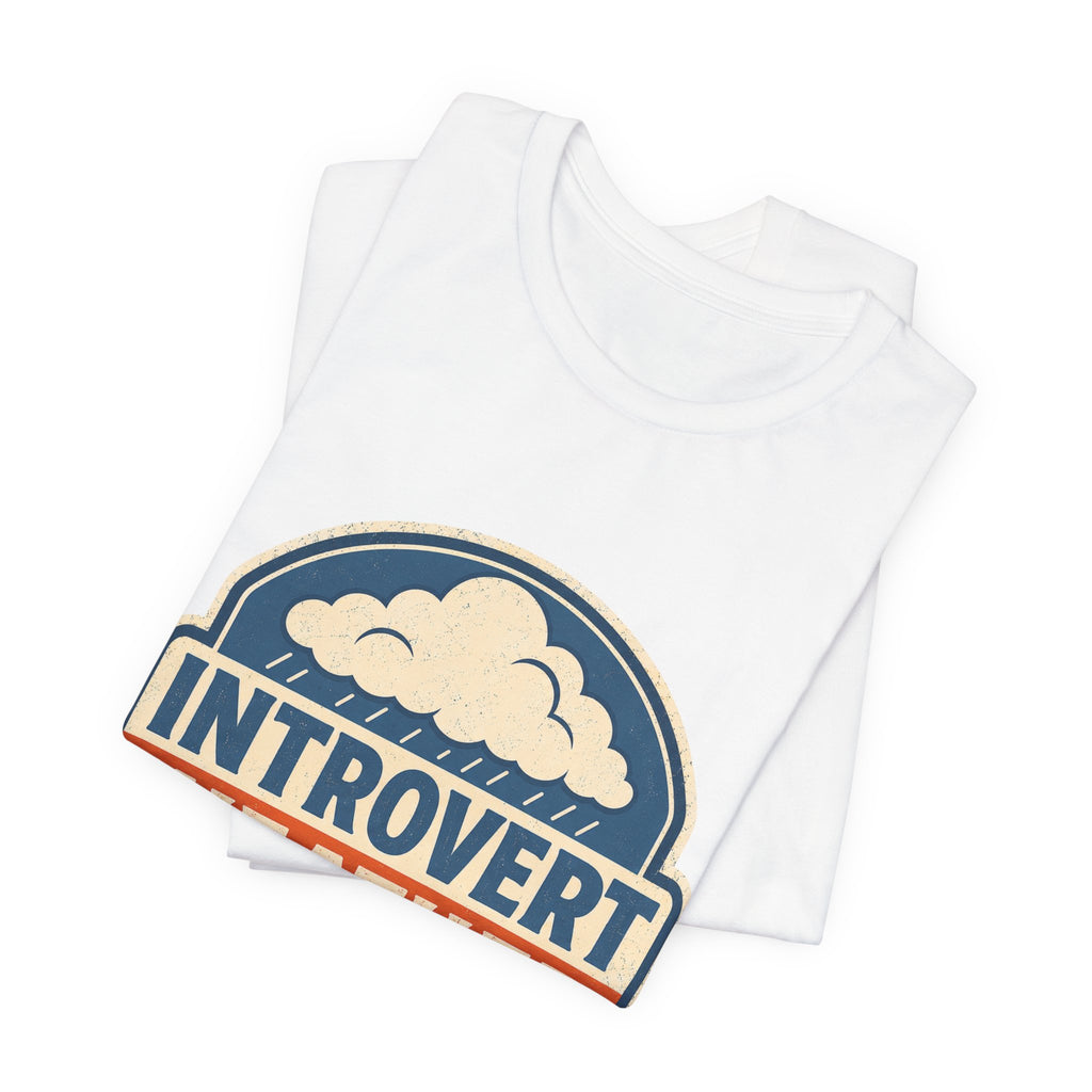 Introvert Weather Advisory Unisex T-Shirt
