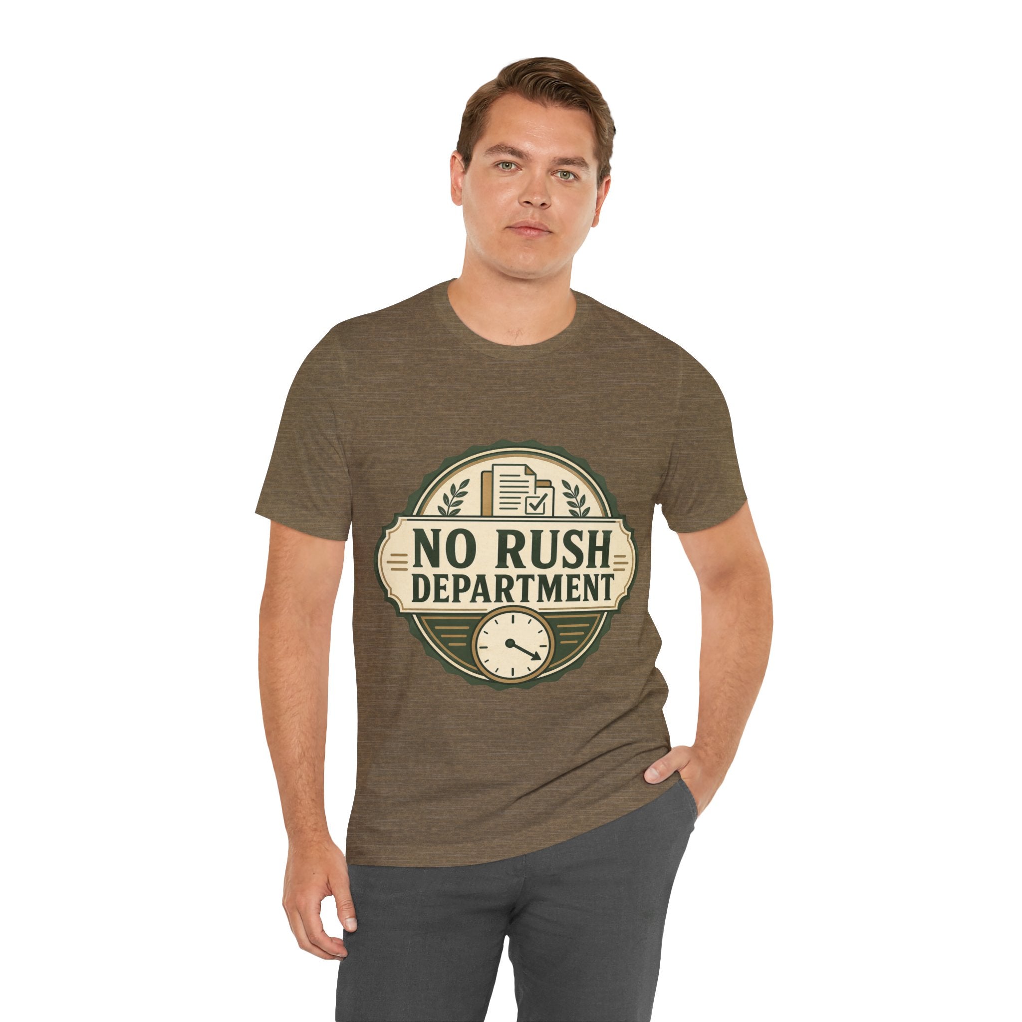 No Rush Department Unisex T-Shirt