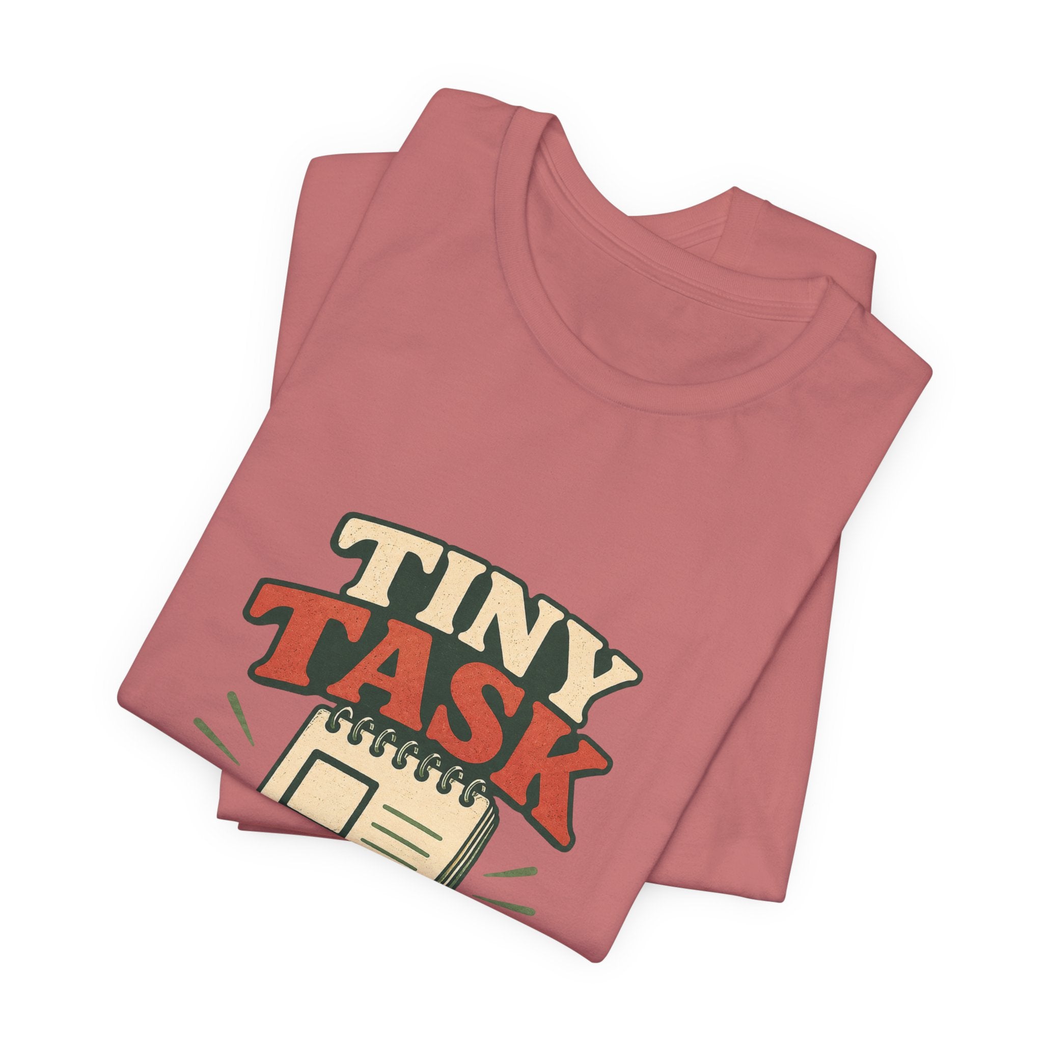 Tiny Task Rebellion Unisex T-Shirt