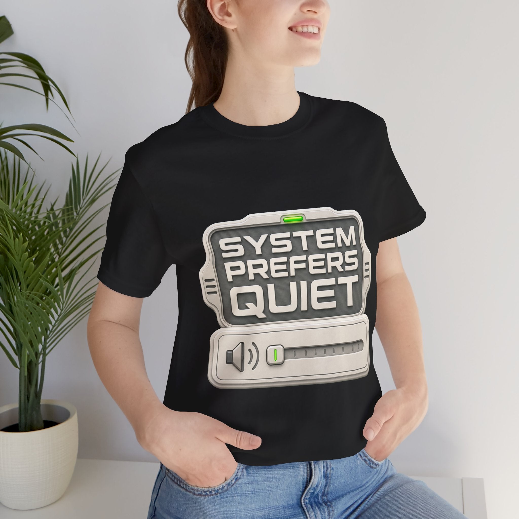 System Prefers Quiet Unisex T-Shirt