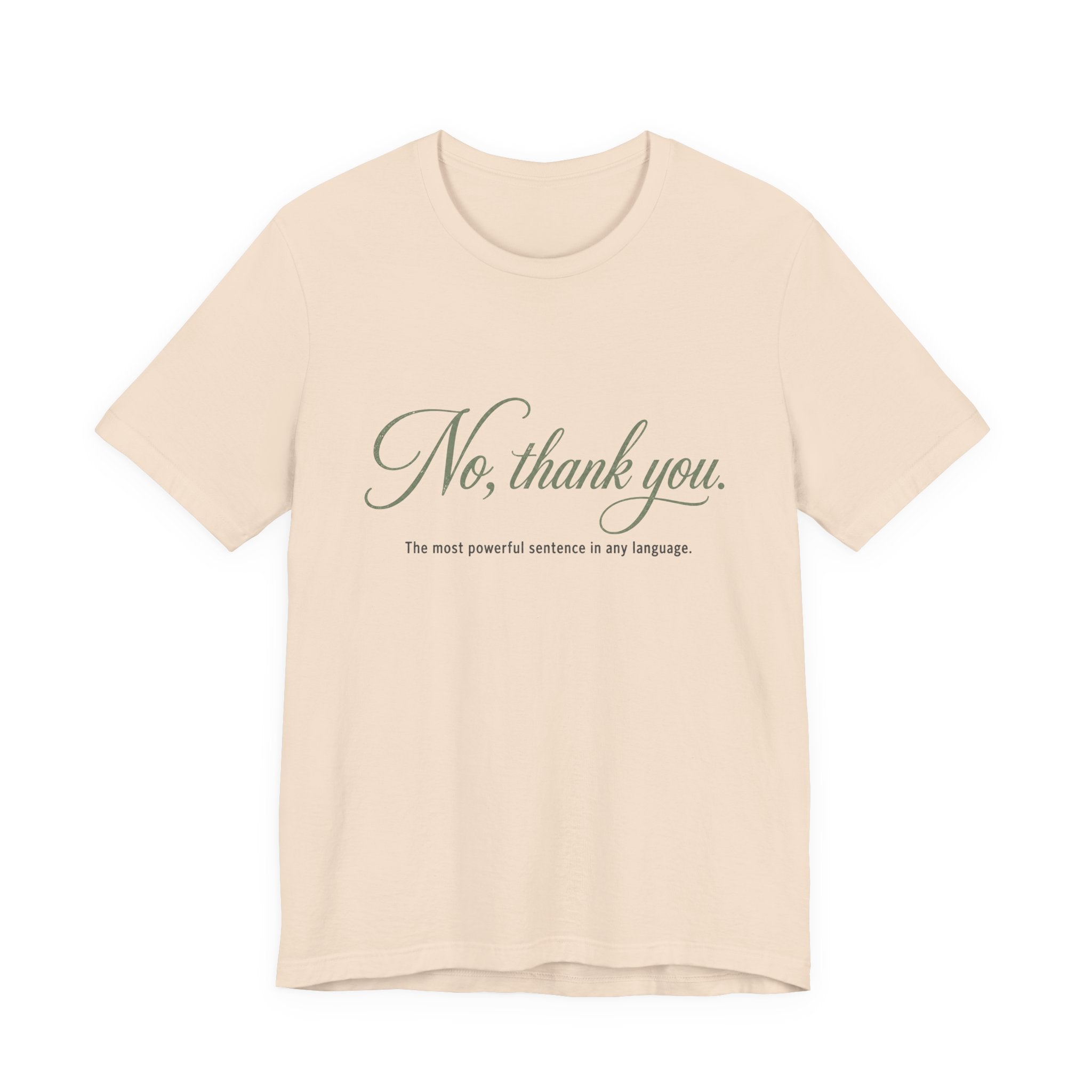 No Thank You Unisex T-Shirt — Elegant Boundaries Tee, Minimalist Self-Care Gift, Soft Assertiveness Shirt