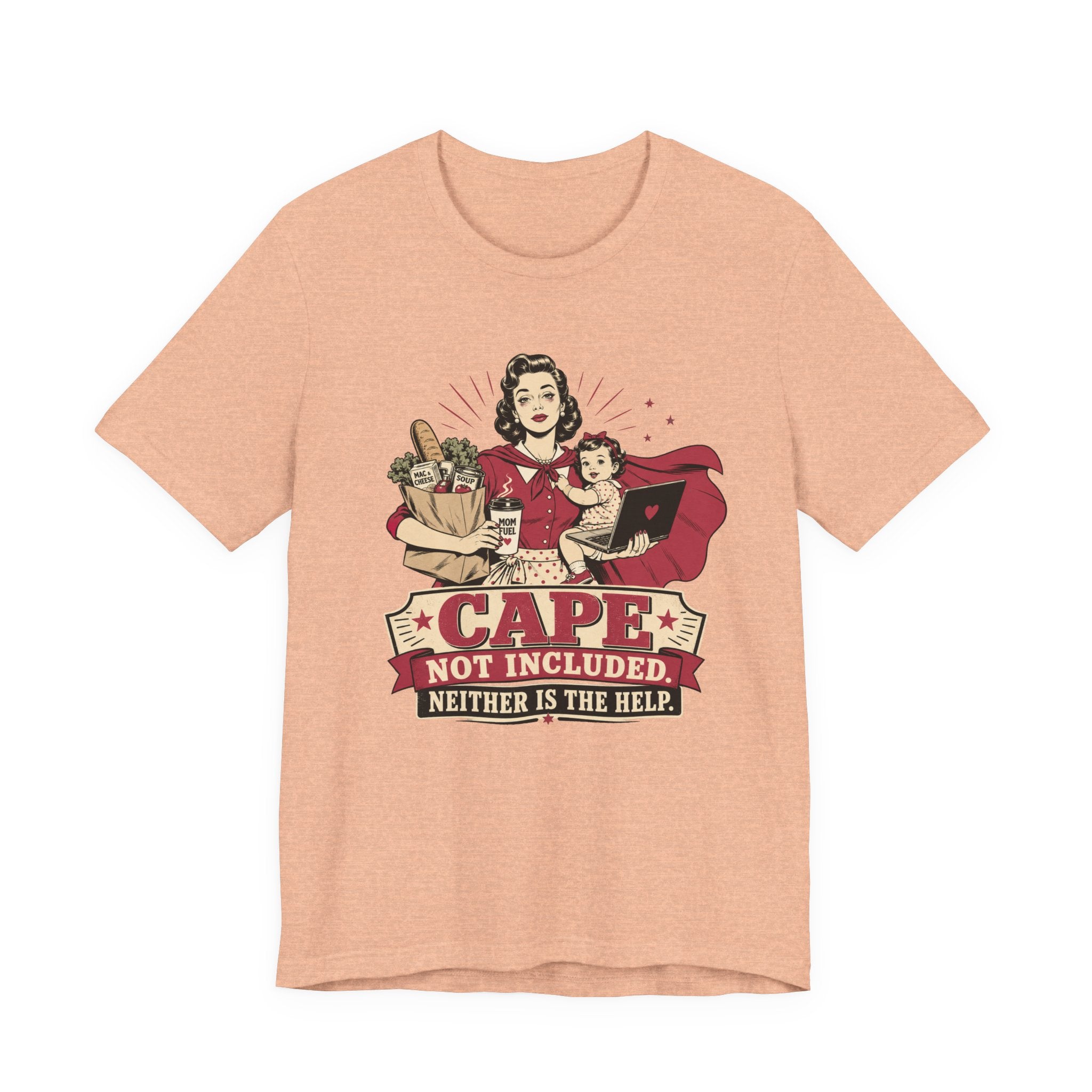 Cape Not Included Unisex T-Shirt