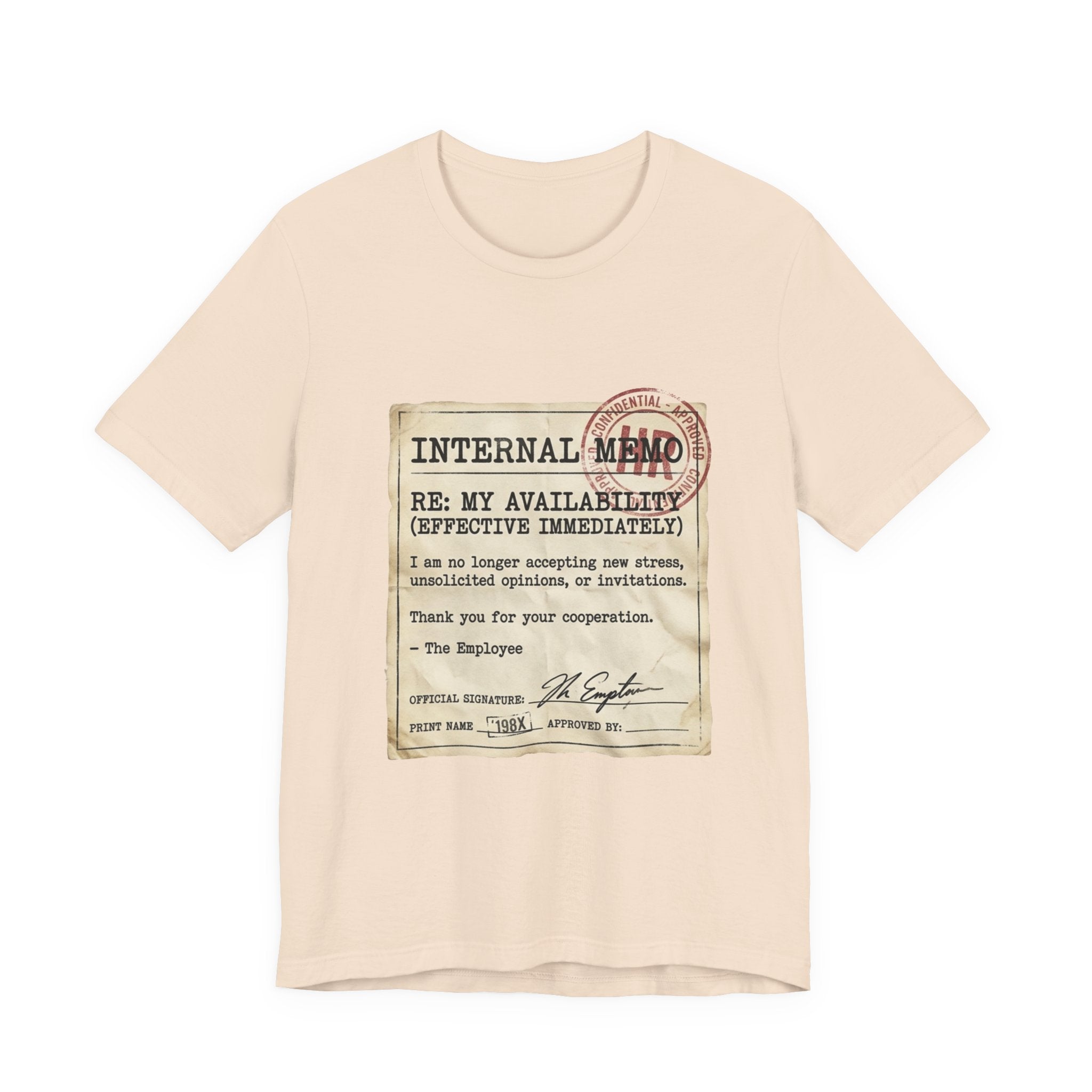 Internal Memo My Availability Unisex T-Shirt