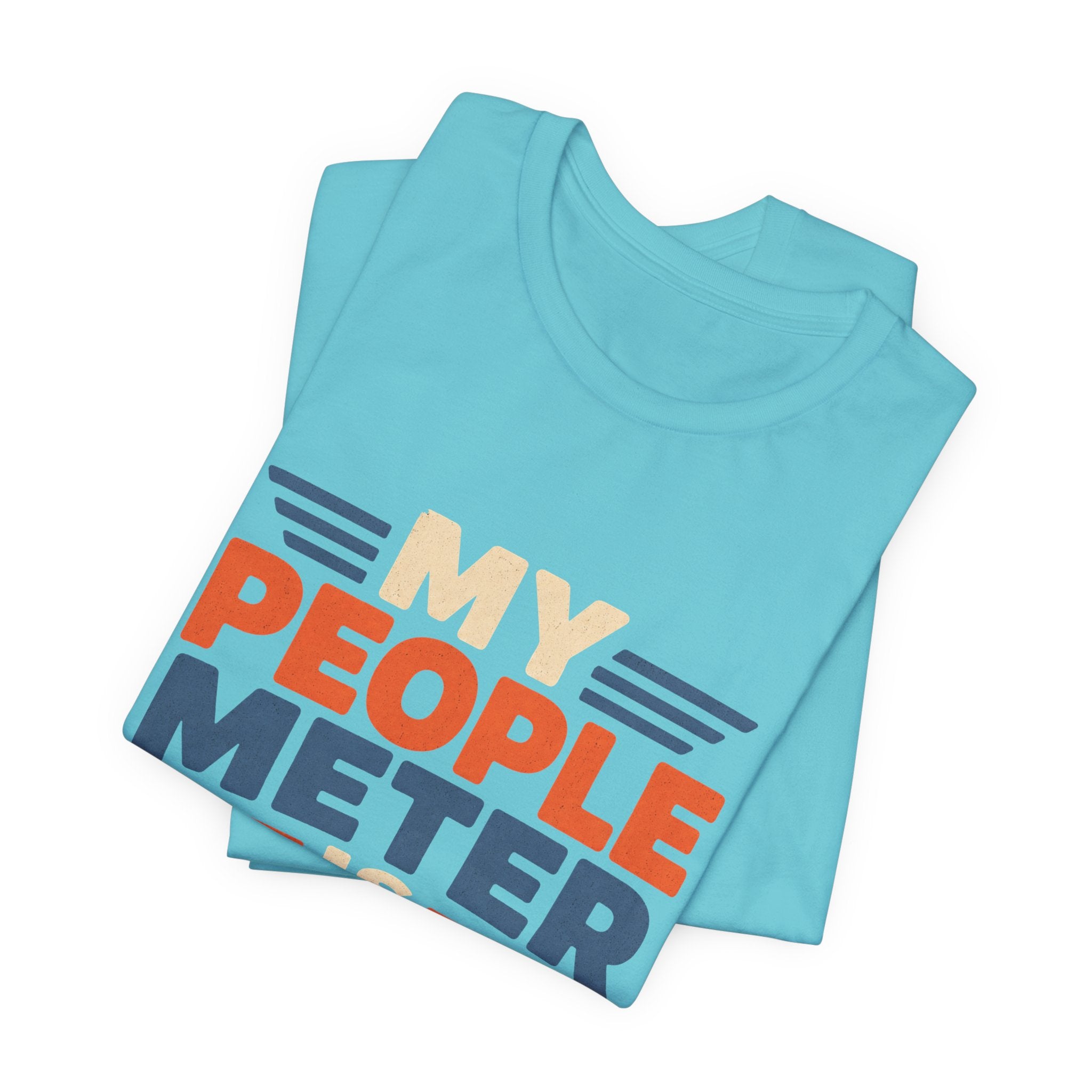 My People Meter Is Full Unisex T-Shirt