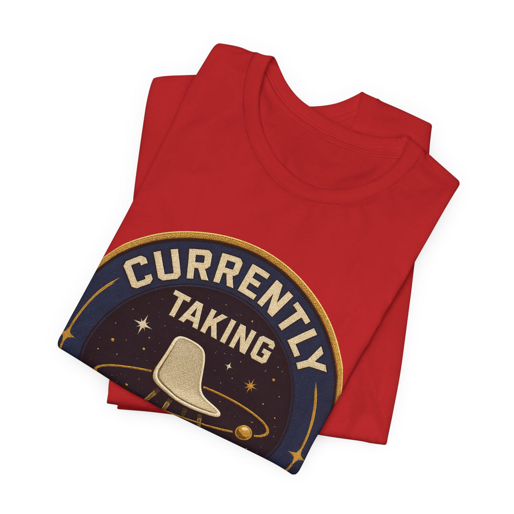 Currently Taking Space Unisex T-Shirt