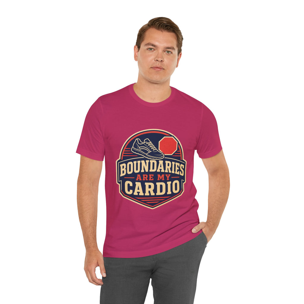 Boundaries Are My Cardio Unisex T-Shirt