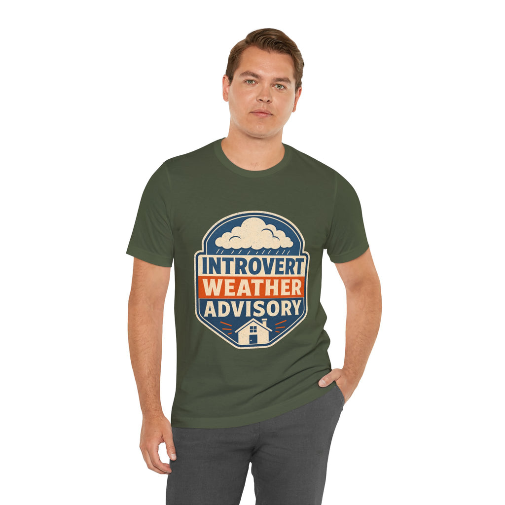 Introvert Weather Advisory Unisex T-Shirt