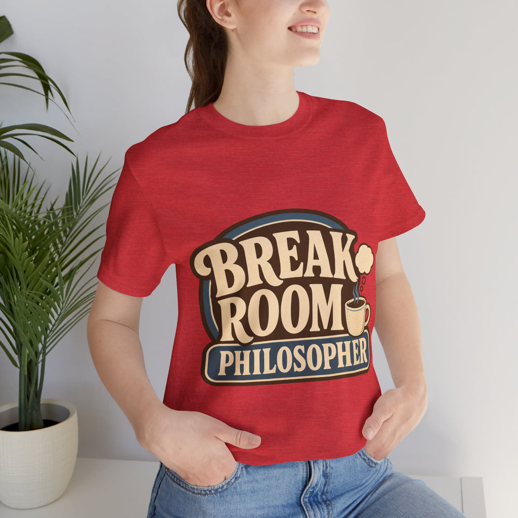 Break Room Philosopher Unisex T-Shirt
