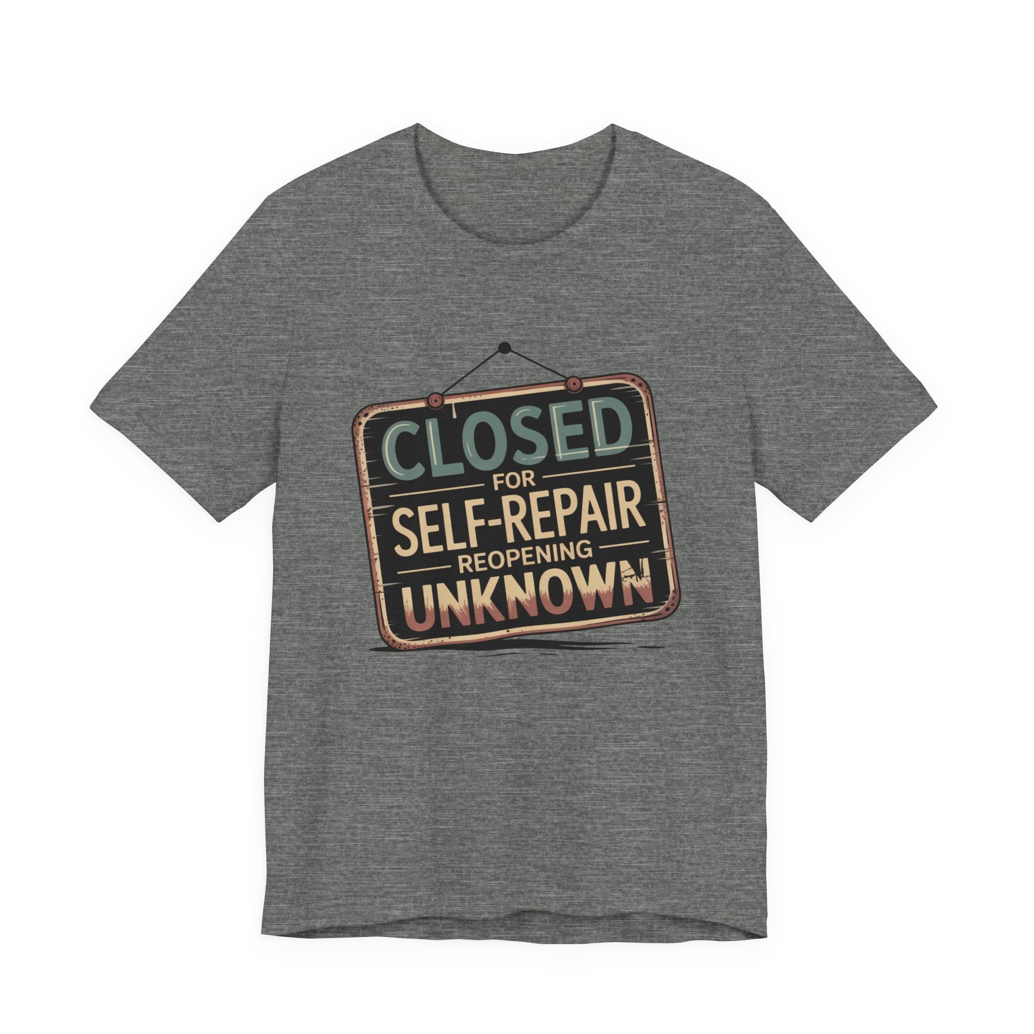 Closed For Self-Repair Unisex T-Shirt