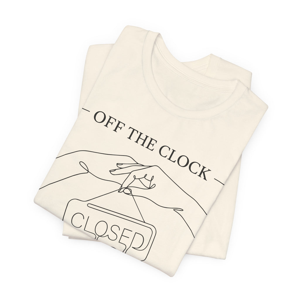 Title Off The Clock Permanently Unisex T-Shirt