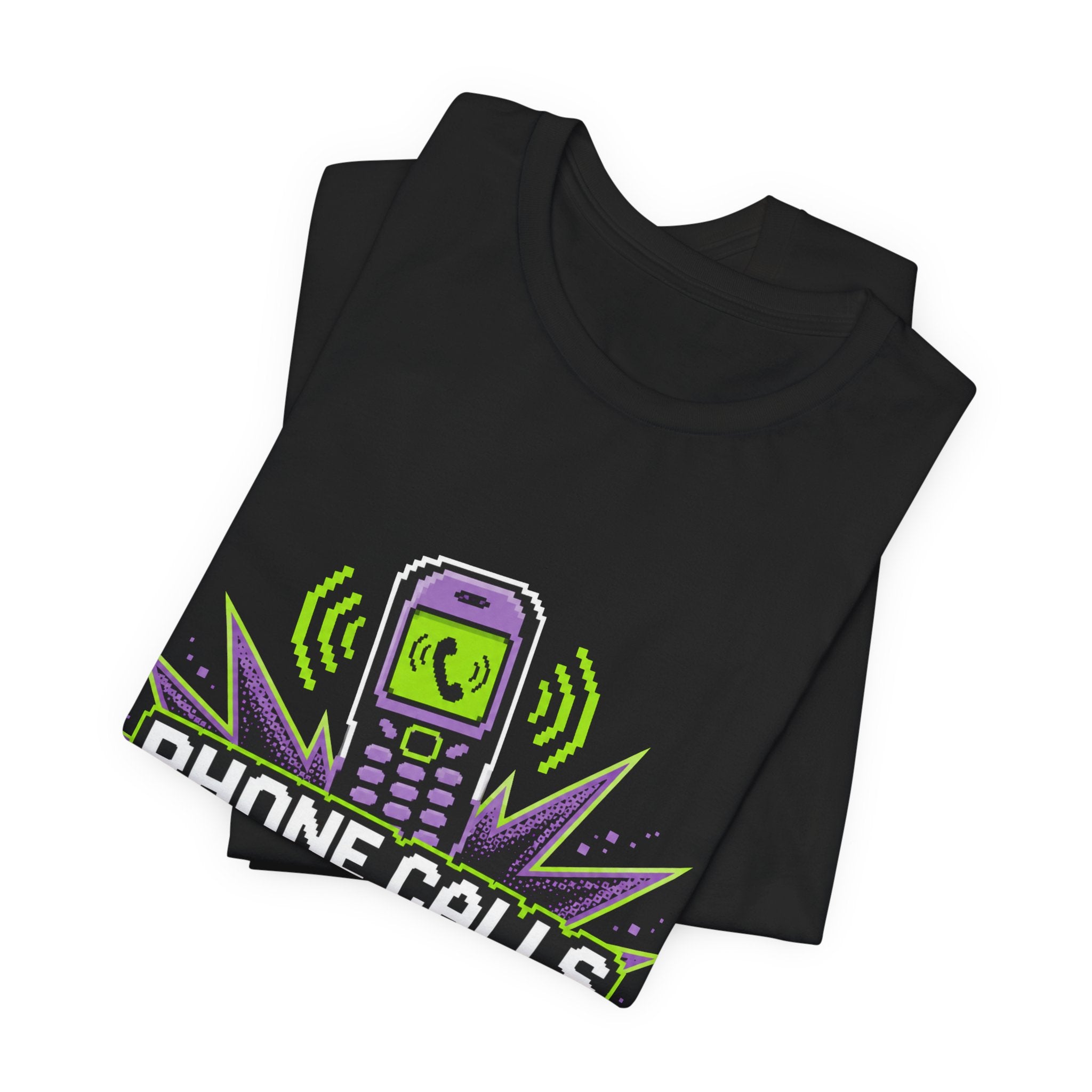 Phone Calls Are A Jump Scare Unisex T-Shirt