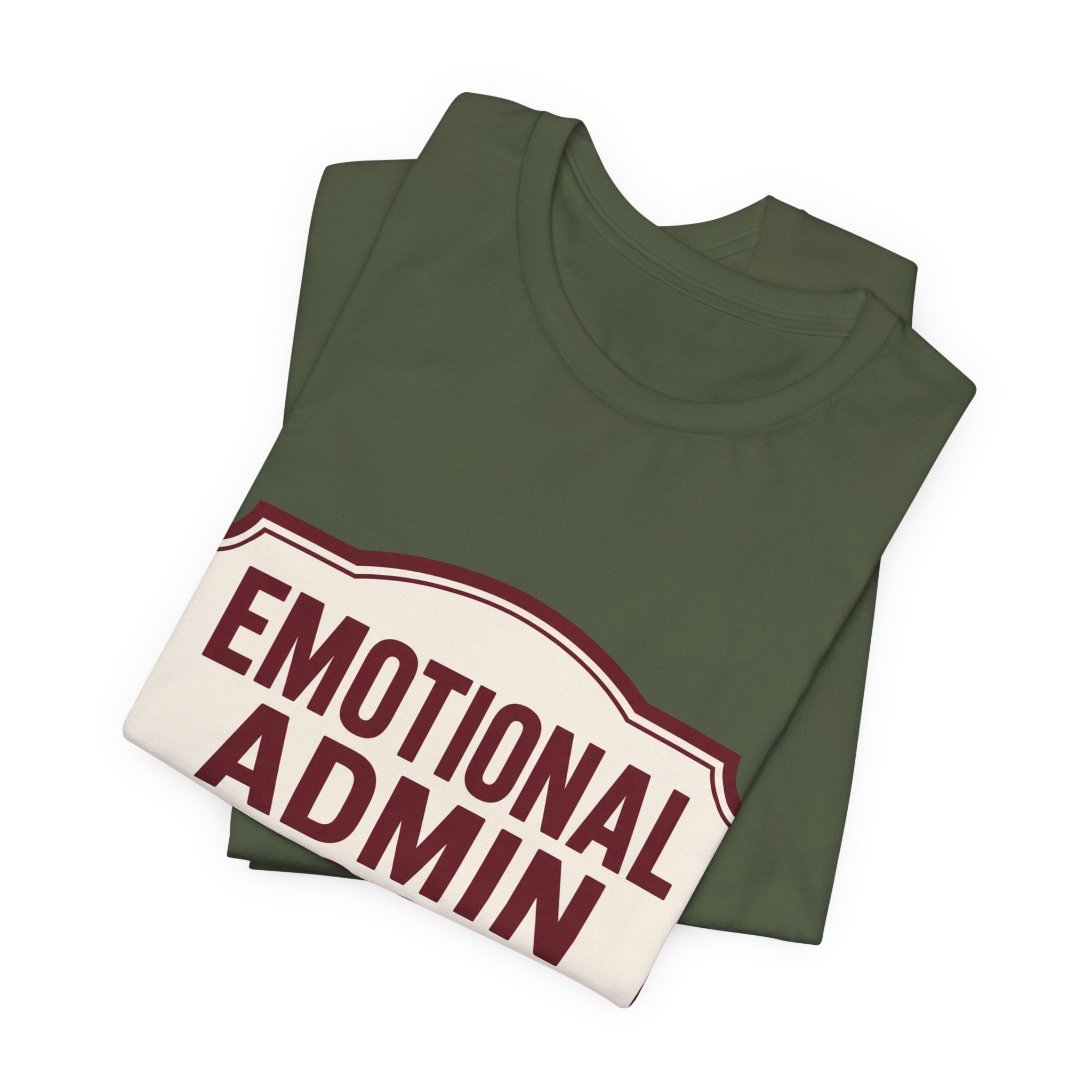 Emotional Admin Closed Unisex T-Shirt