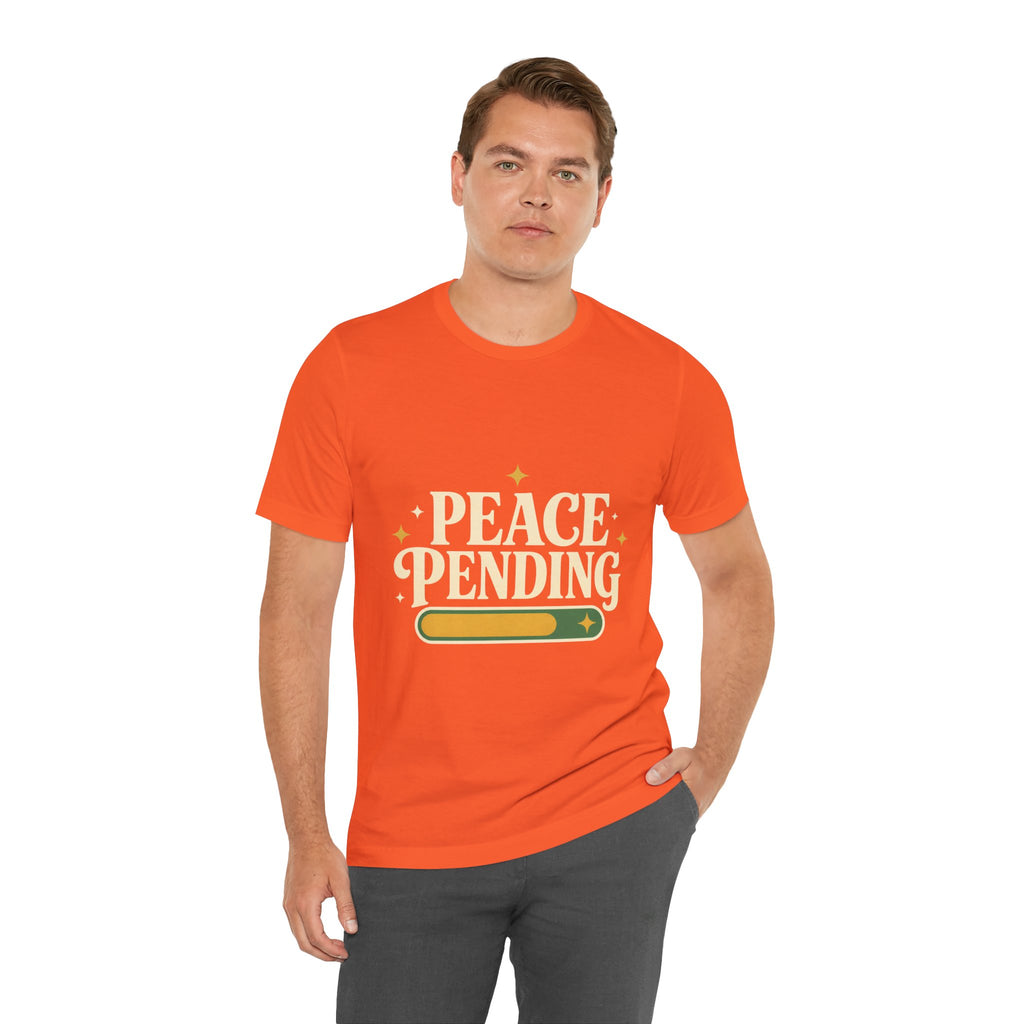Peace Pending Unisex T-Shirt
