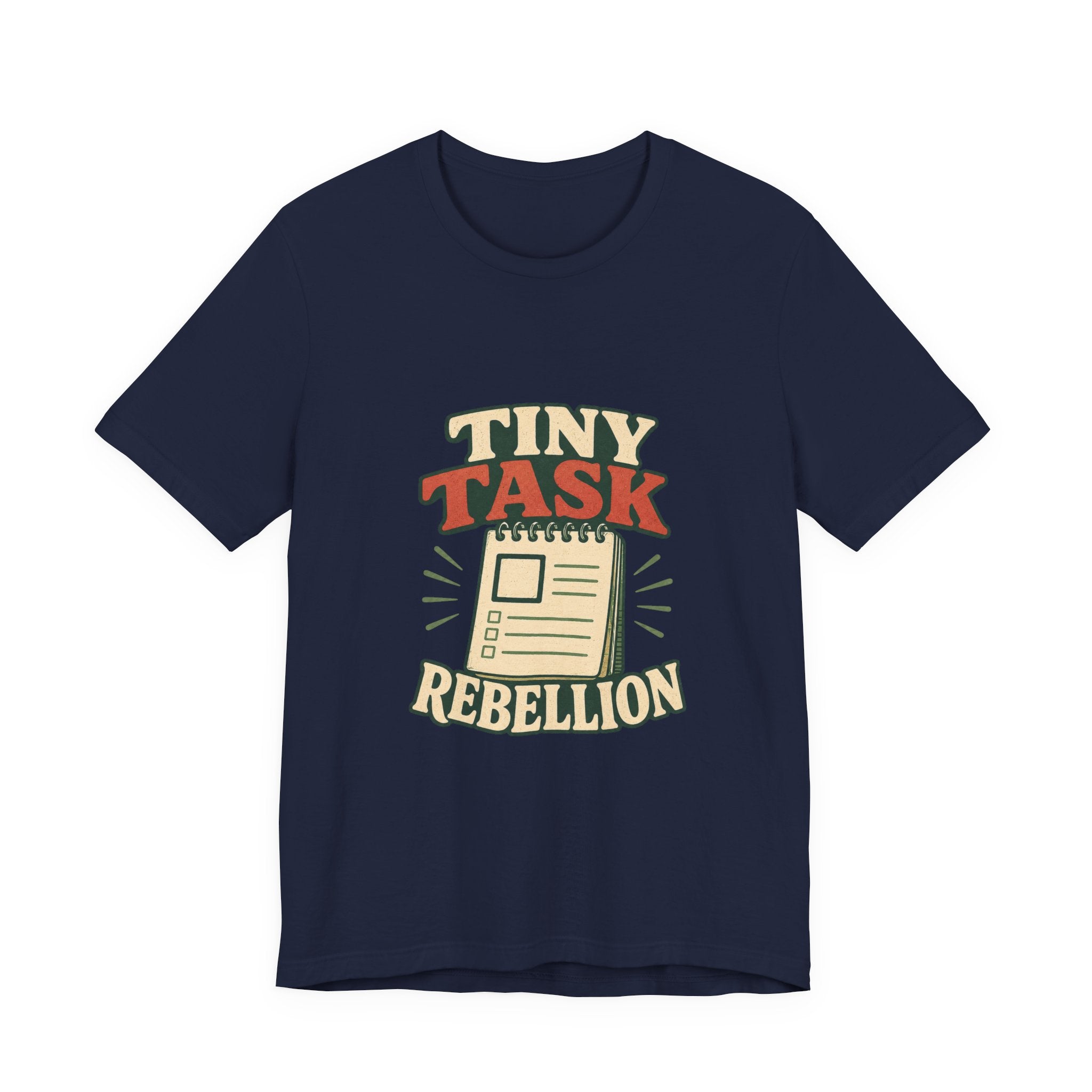 Tiny Task Rebellion Unisex T-Shirt