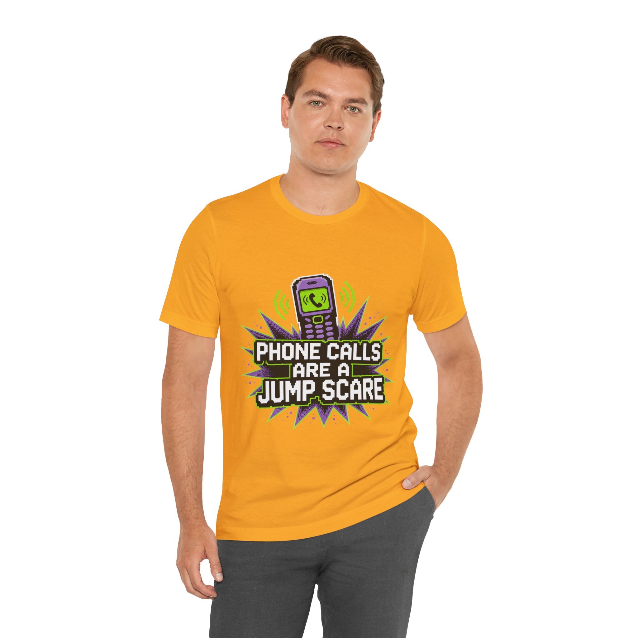 Phone Calls Are A Jump Scare Unisex T-Shirt