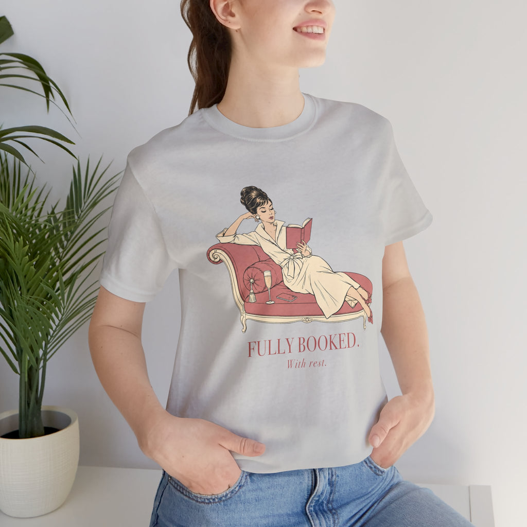 Fully Booked With Rest Unisex T-Shirt