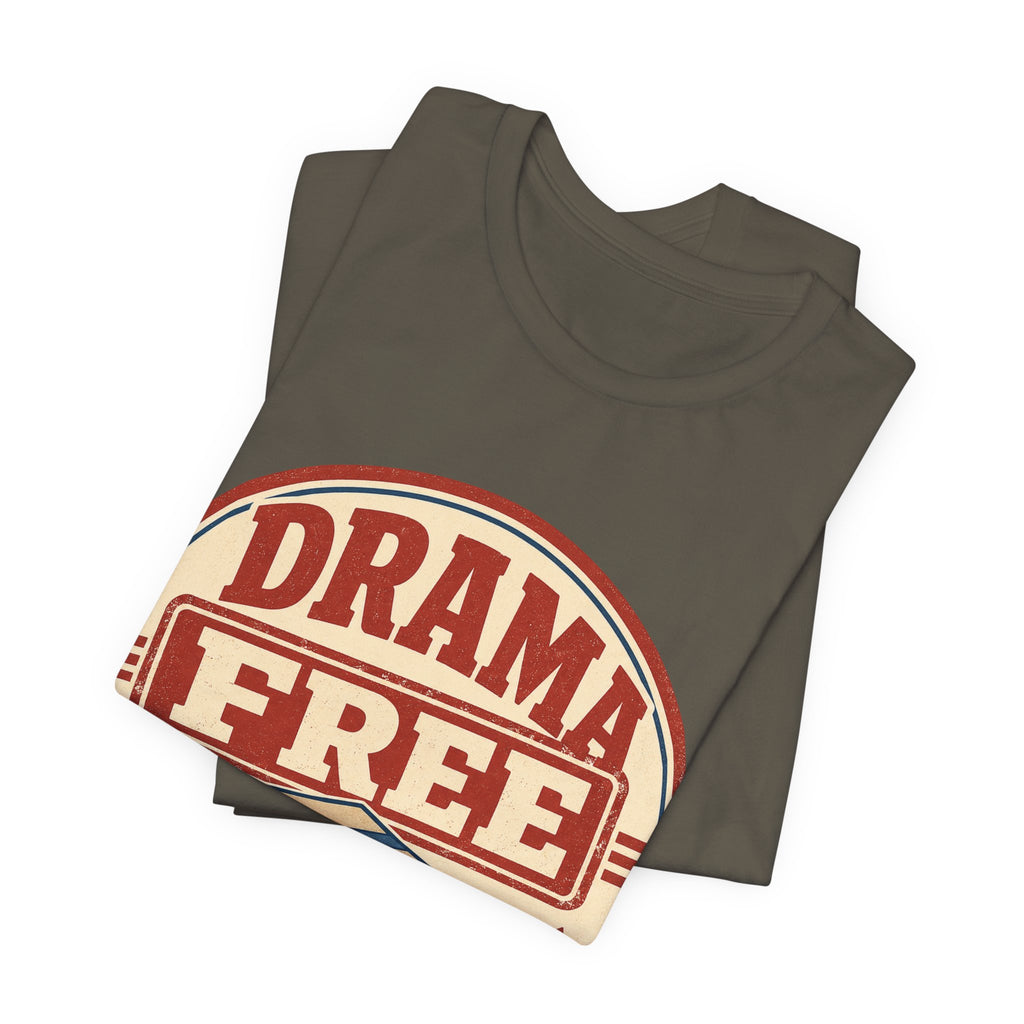 Drama Free Shipping Unisex T-Shirt