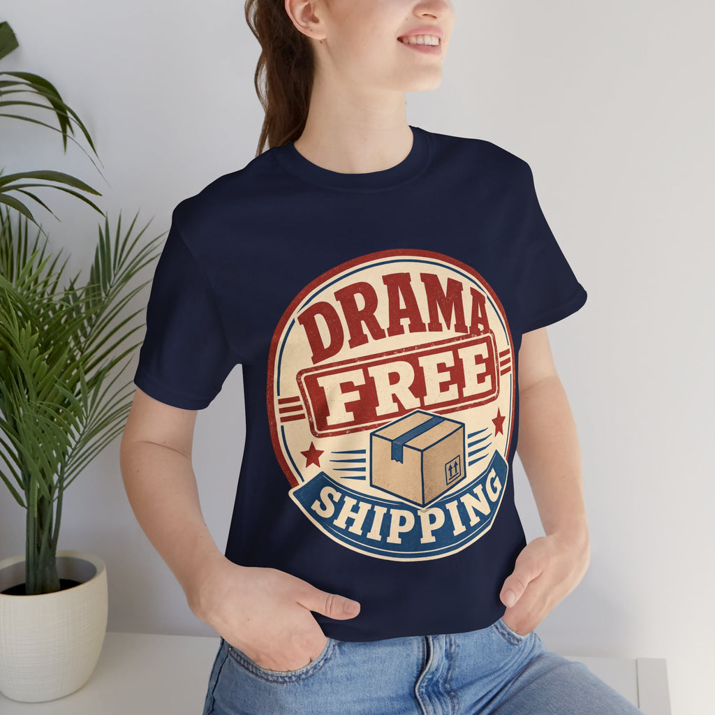 Drama Free Shipping Unisex T-Shirt