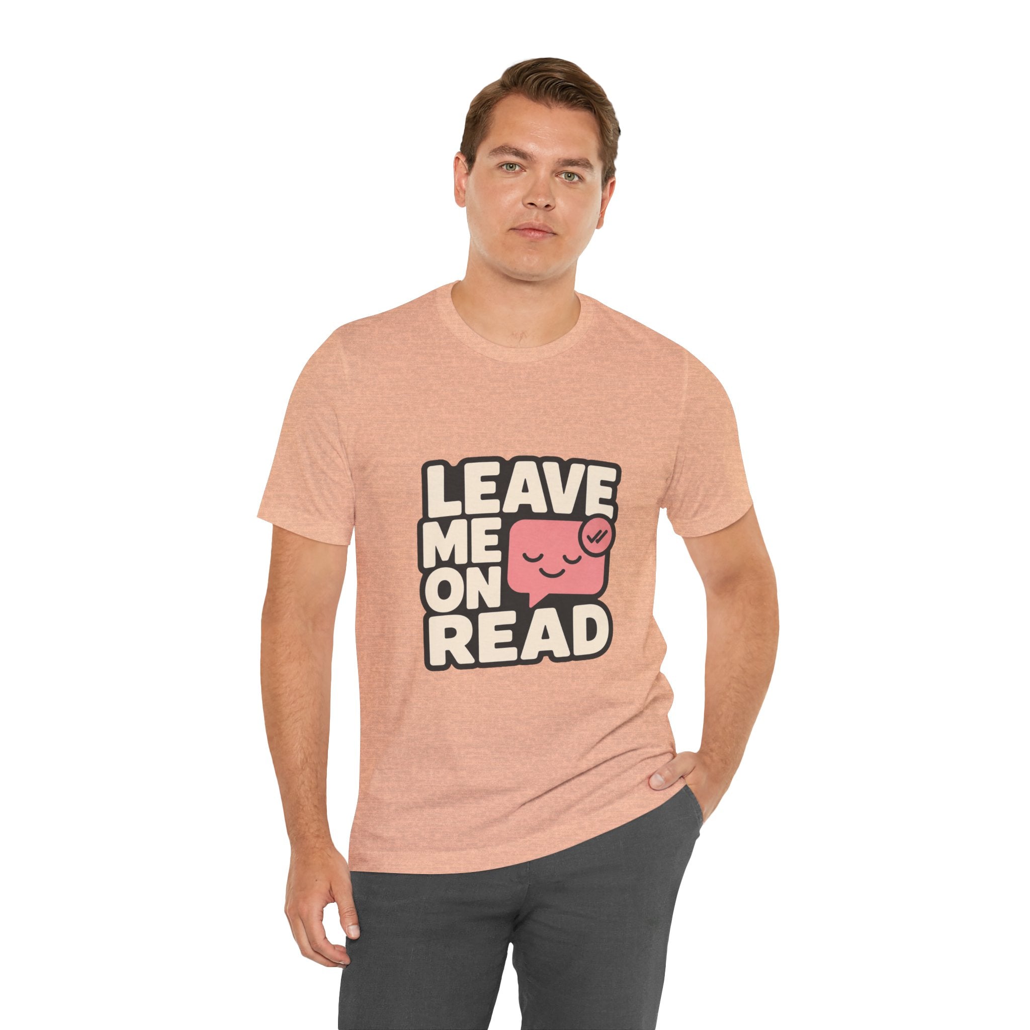 Leave Me On Read Unisex T-Shirt