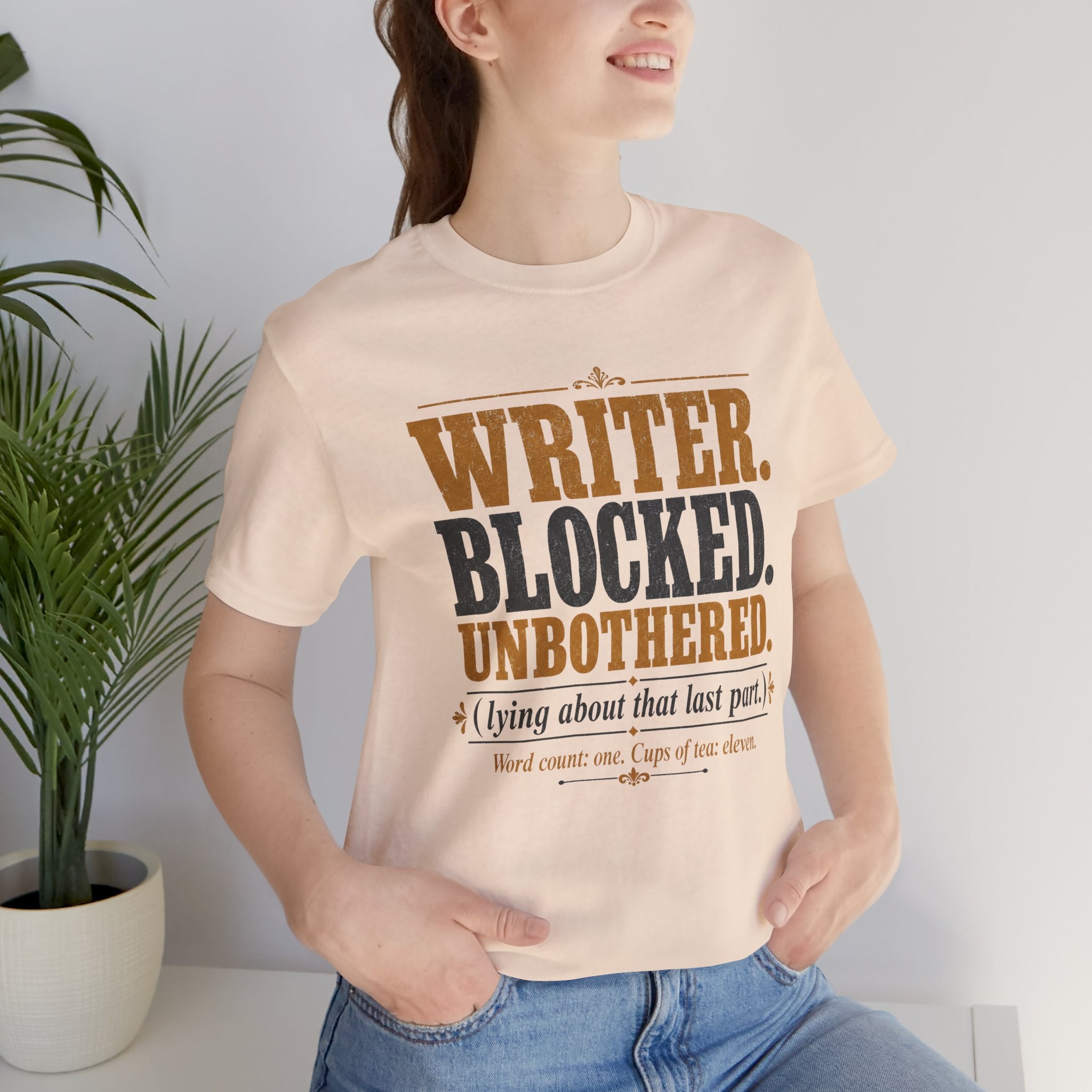 Writer. Blocked. Unbothered. Unisex T-Shirt