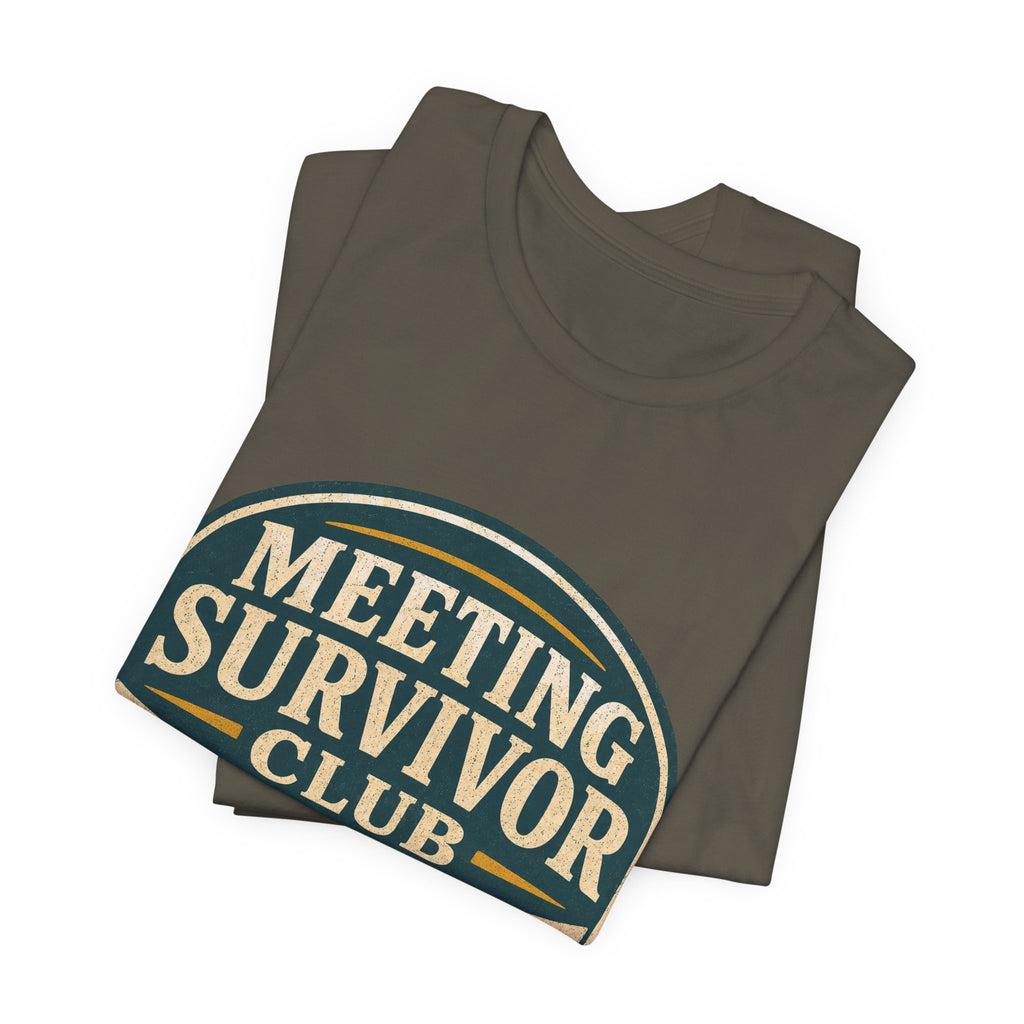 Meeting Survivor Club Unisex T-Shirt
