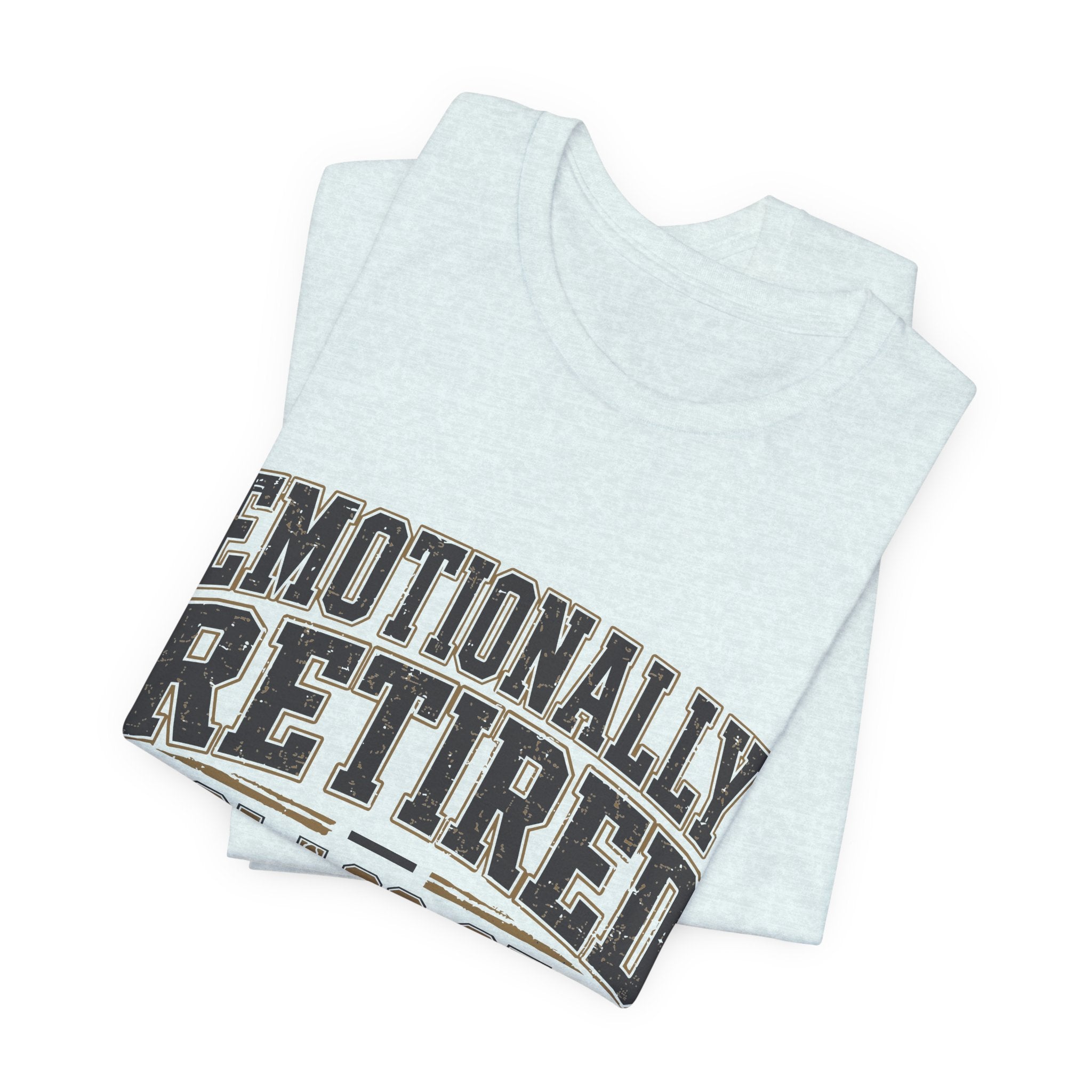 Emotionally Retired Class of 2000 Unisex T-Shirt