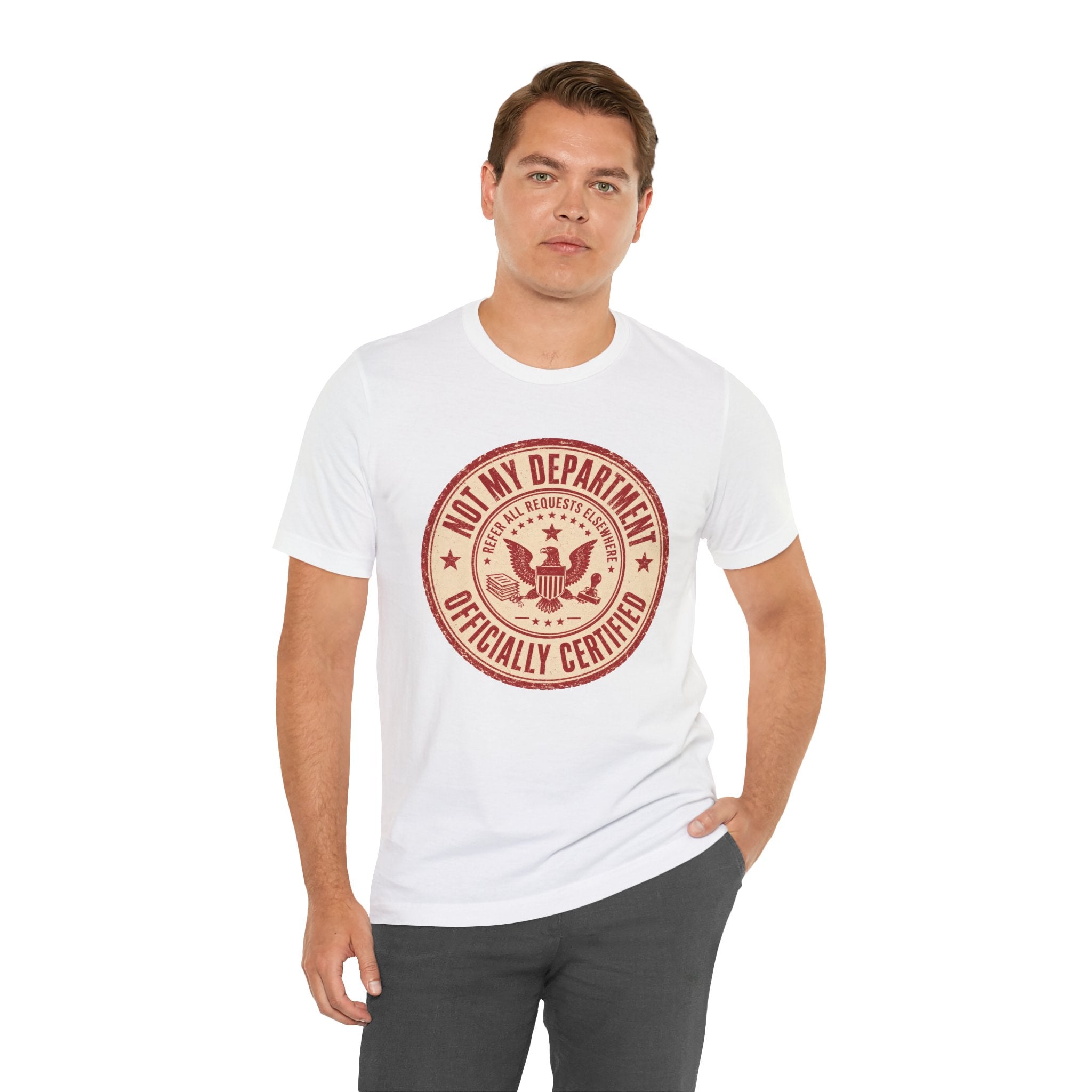 Not My Department T-Shirt