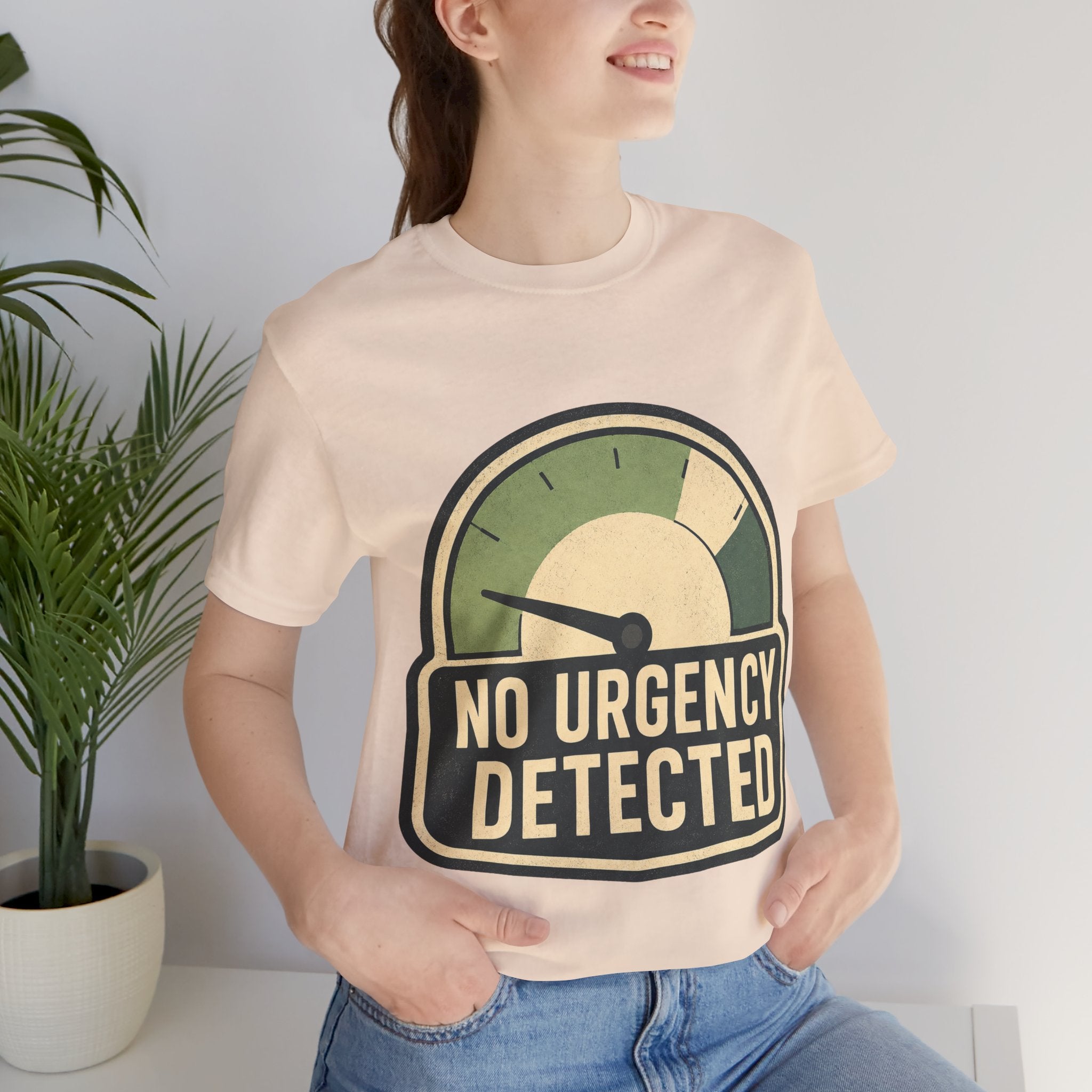 No Urgency Detected Unisex T-Shirt